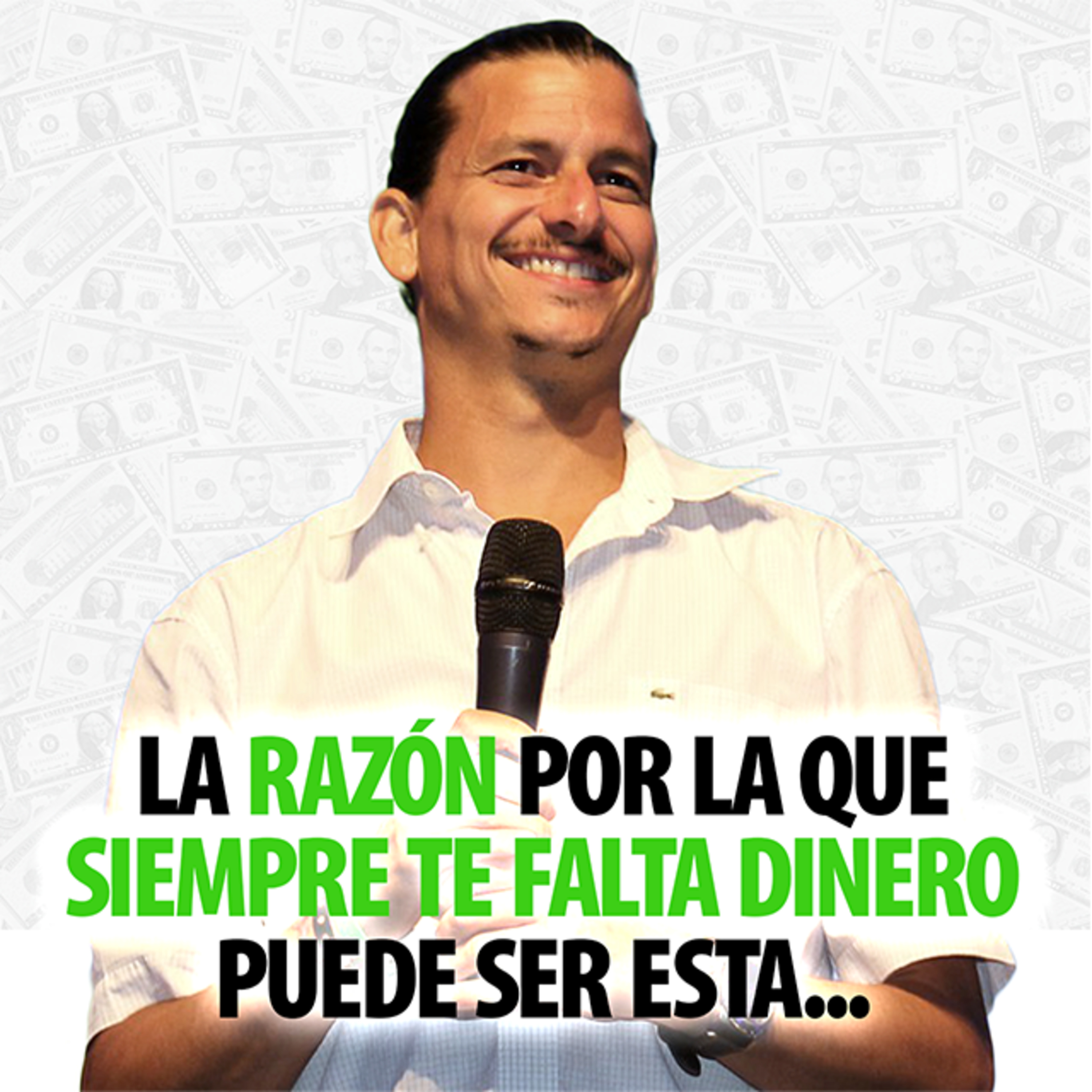 La Razón Por La Que Siempre Te Falta DINERO Puede Ser Esta... episode artwork