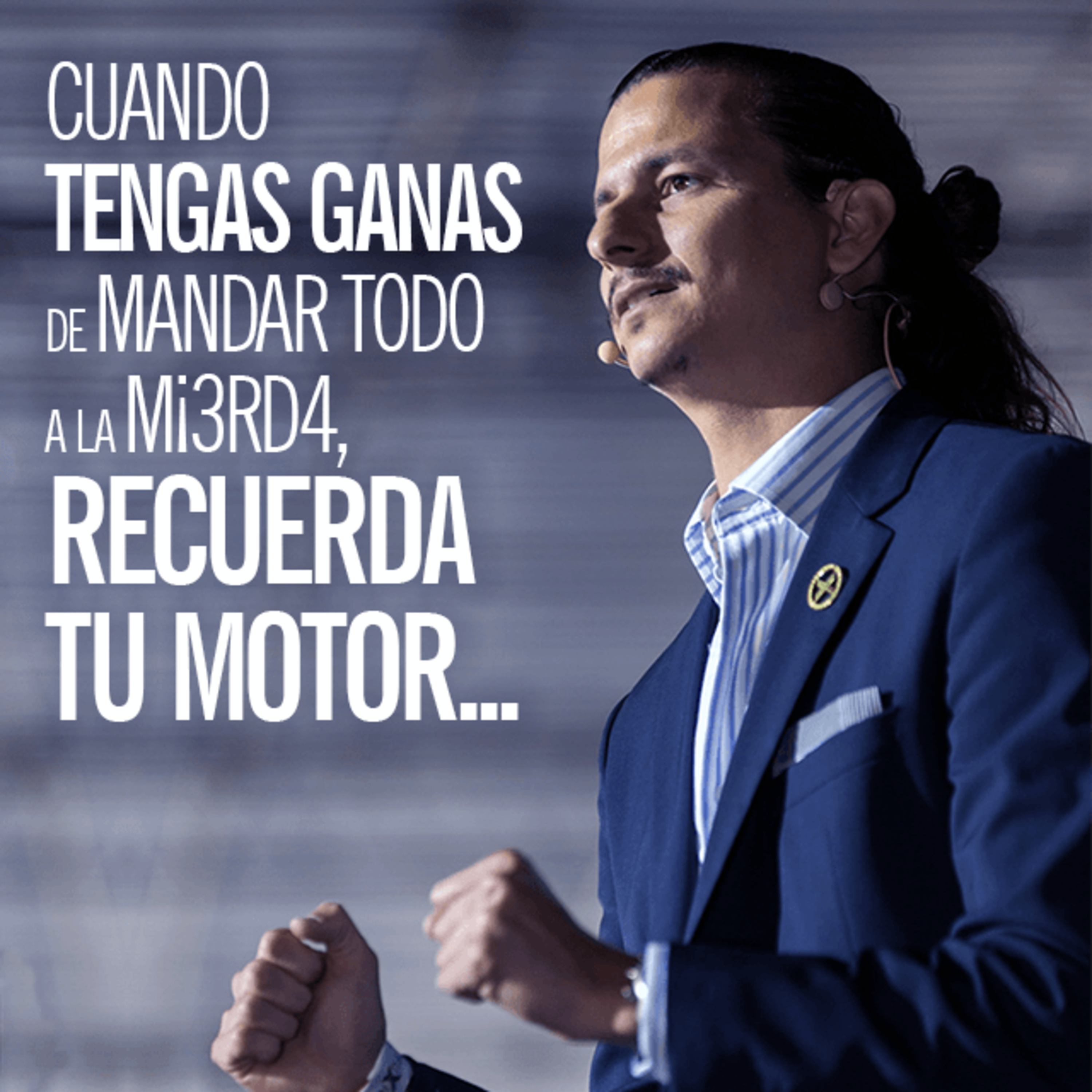 Cuando Tengas Ganas de Mandar Todo a la M¡3rd4, Recuerda Tu Motor... episode artwork