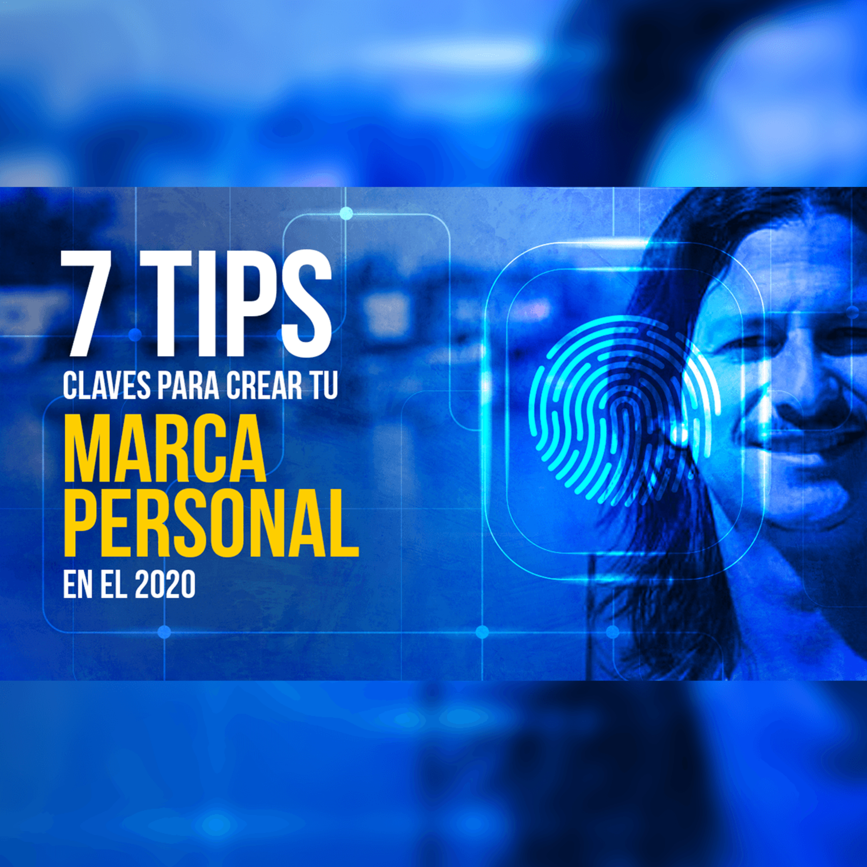 7 Tips Claves Para Crear tu Marca Personal en el 2020 episode artwork
