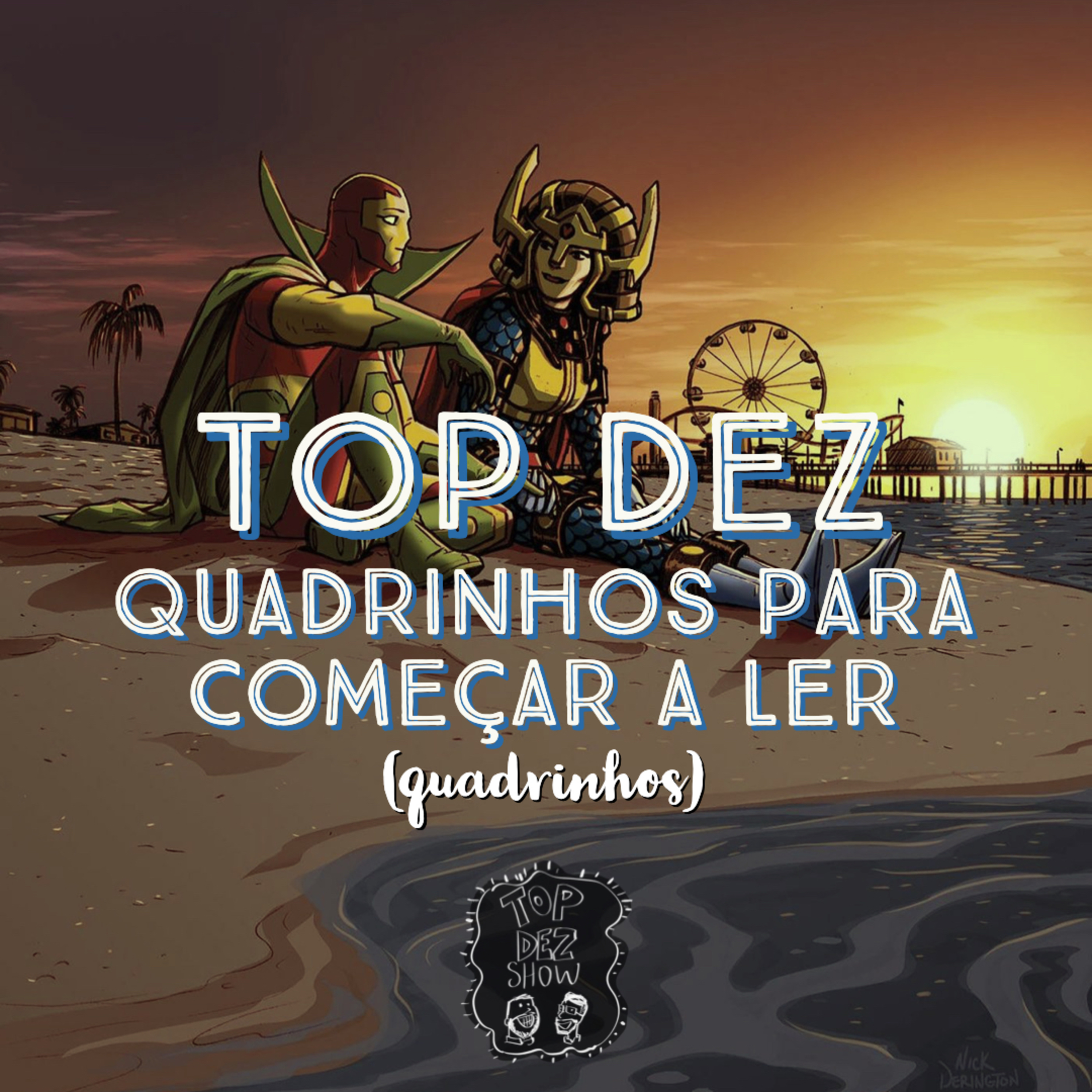 Top Dez Quadrinhos Para Começar a Ler (Quadrinhos)