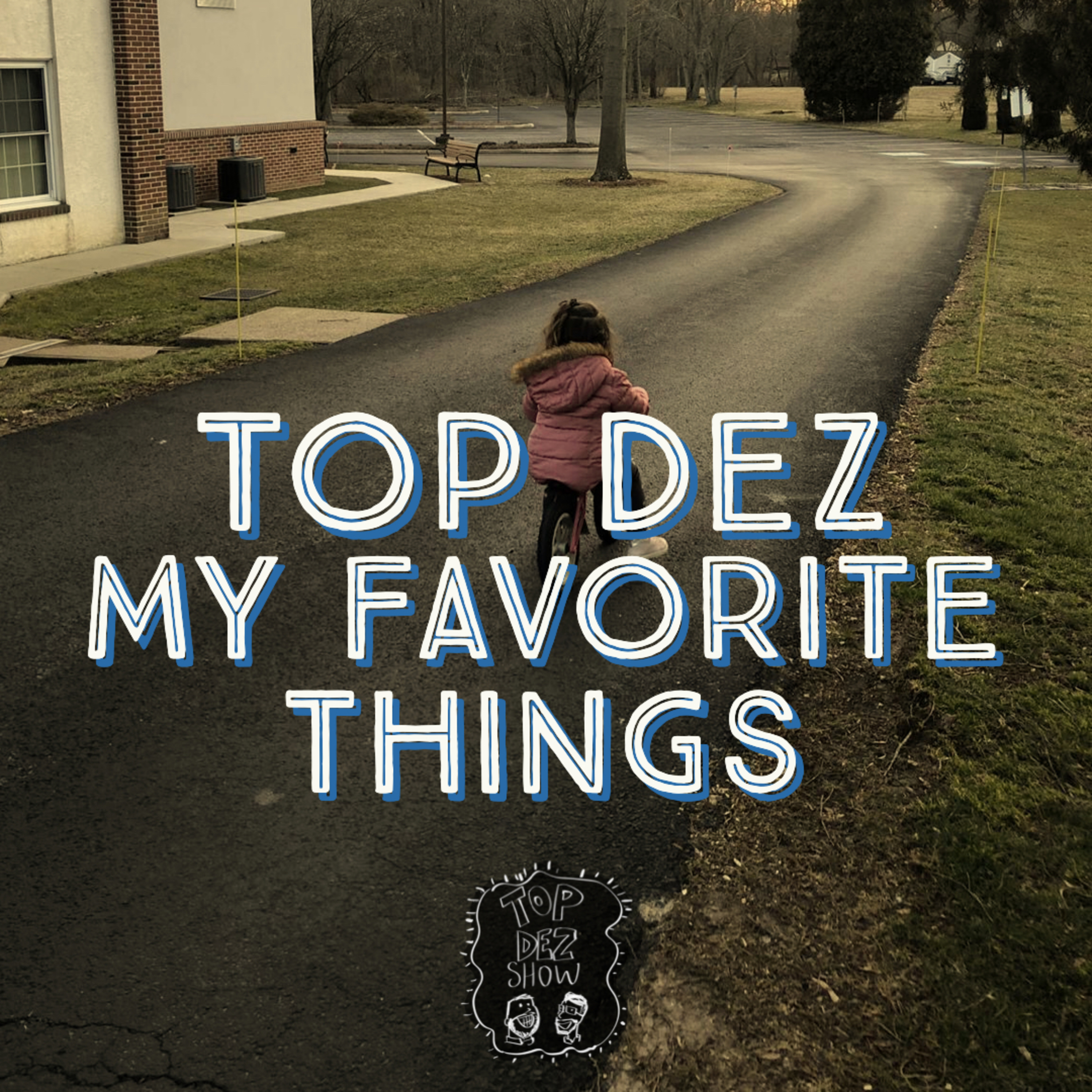 Top Dez My Favorite Things