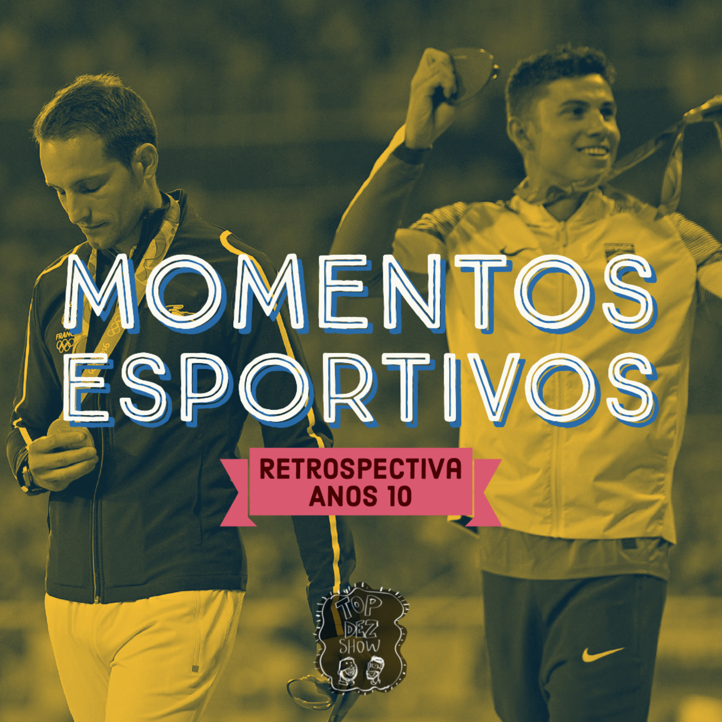 Retrospectiva Anos 10: Momentos Esportivos