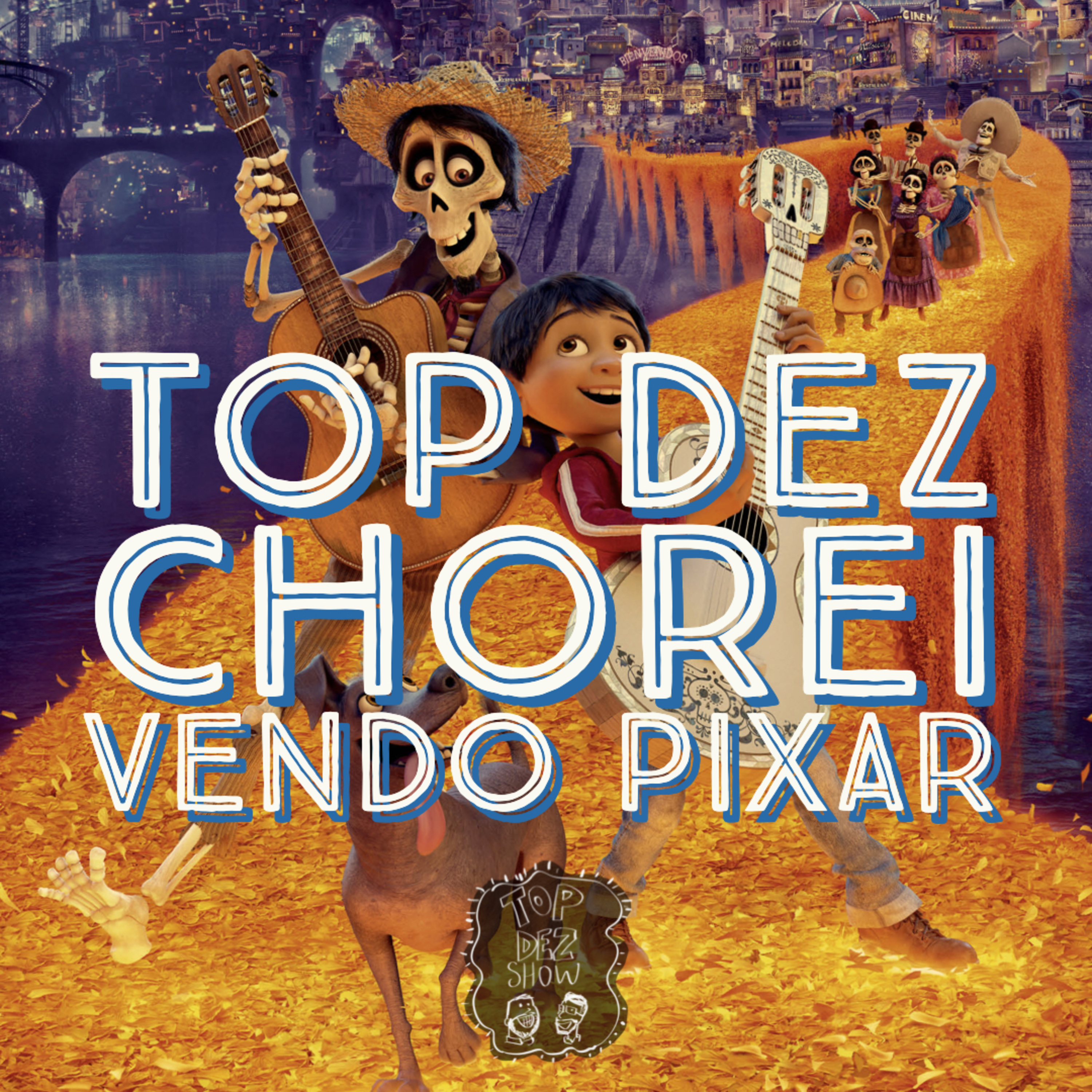 Top Dez Chorei Vendo Pixar