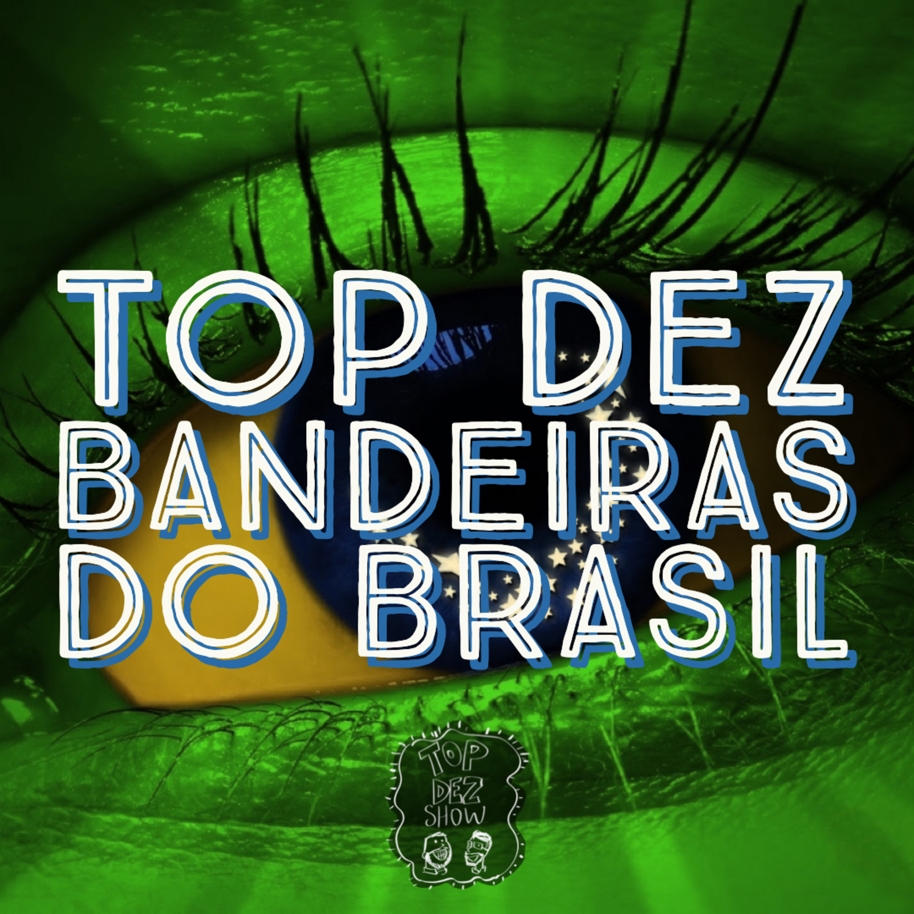 Top Dez Bandeiras do Brasil