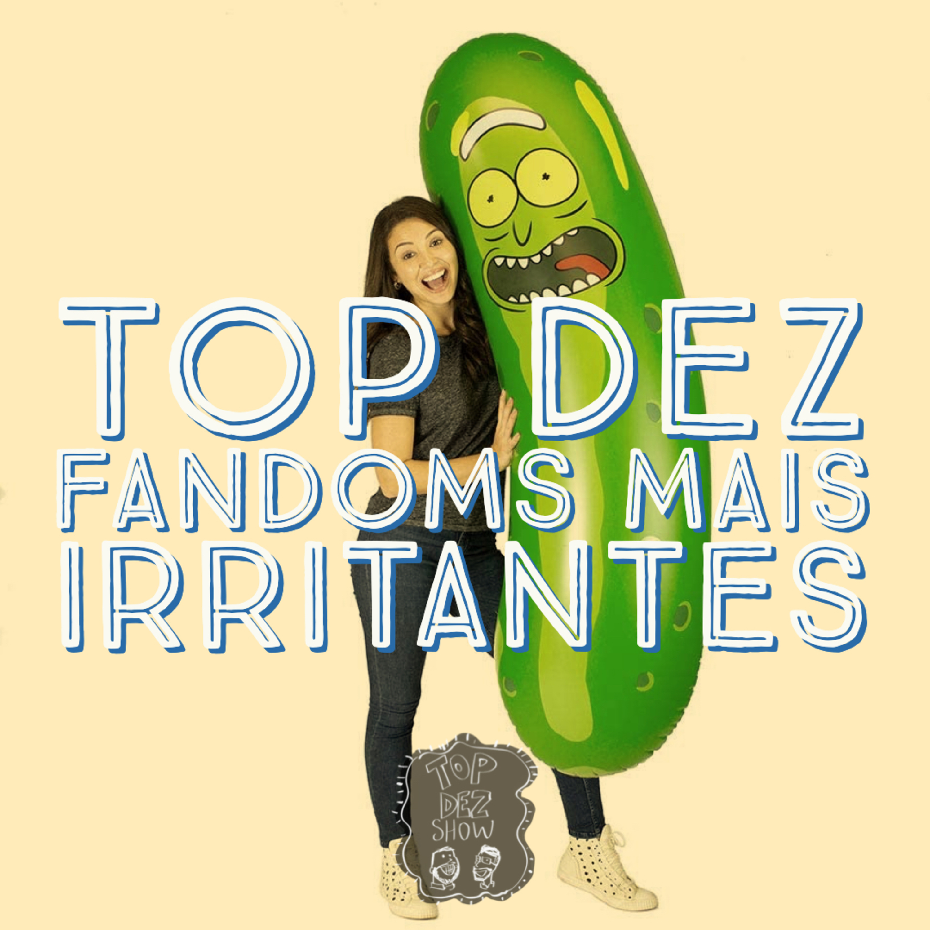 Top Dez Fandoms Mais Irritantes