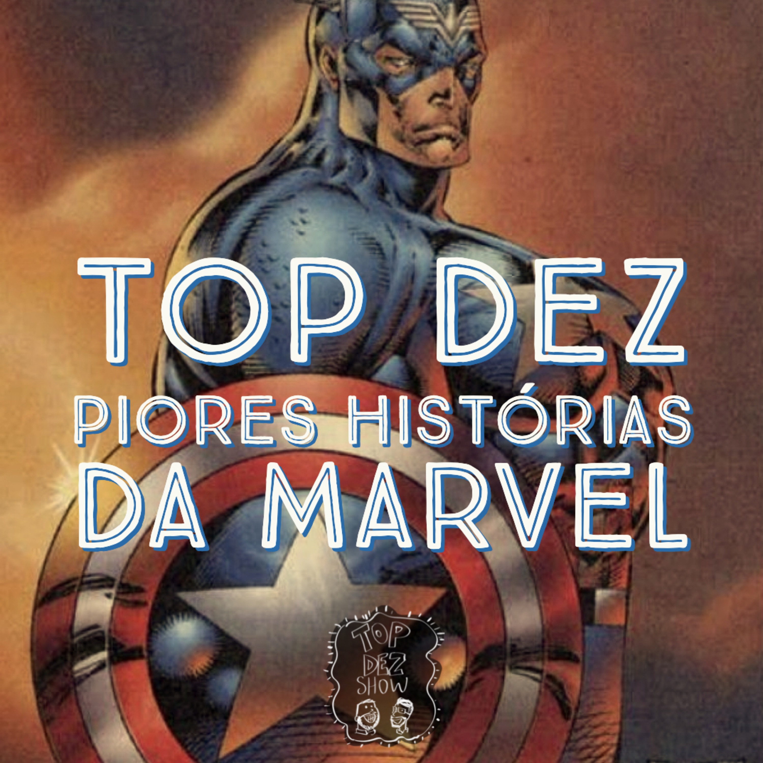 Top Dez Piores Histórias da Marvel
