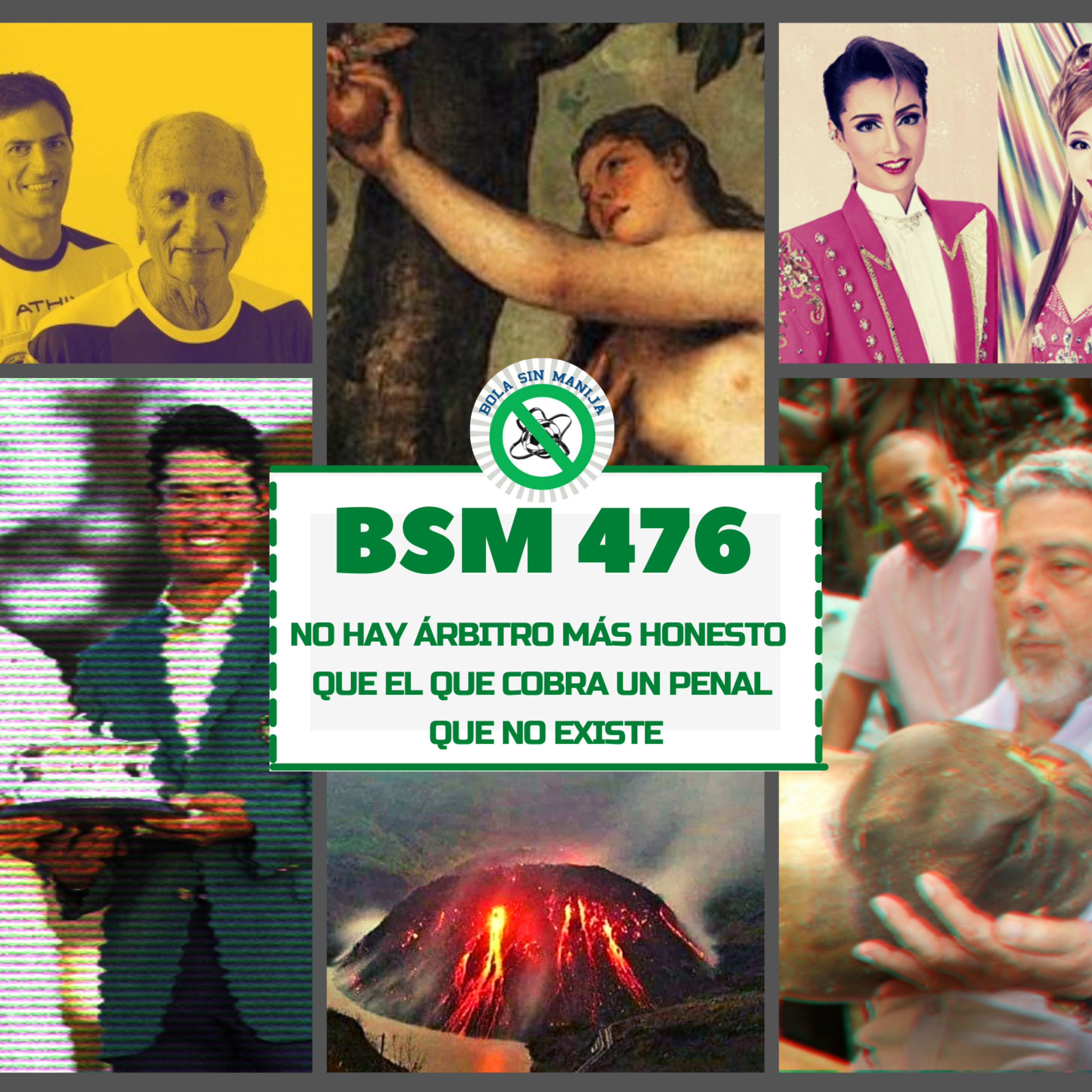 476 - No hay árbitro más honesto que el que cobra un penal que no existe episode artwork