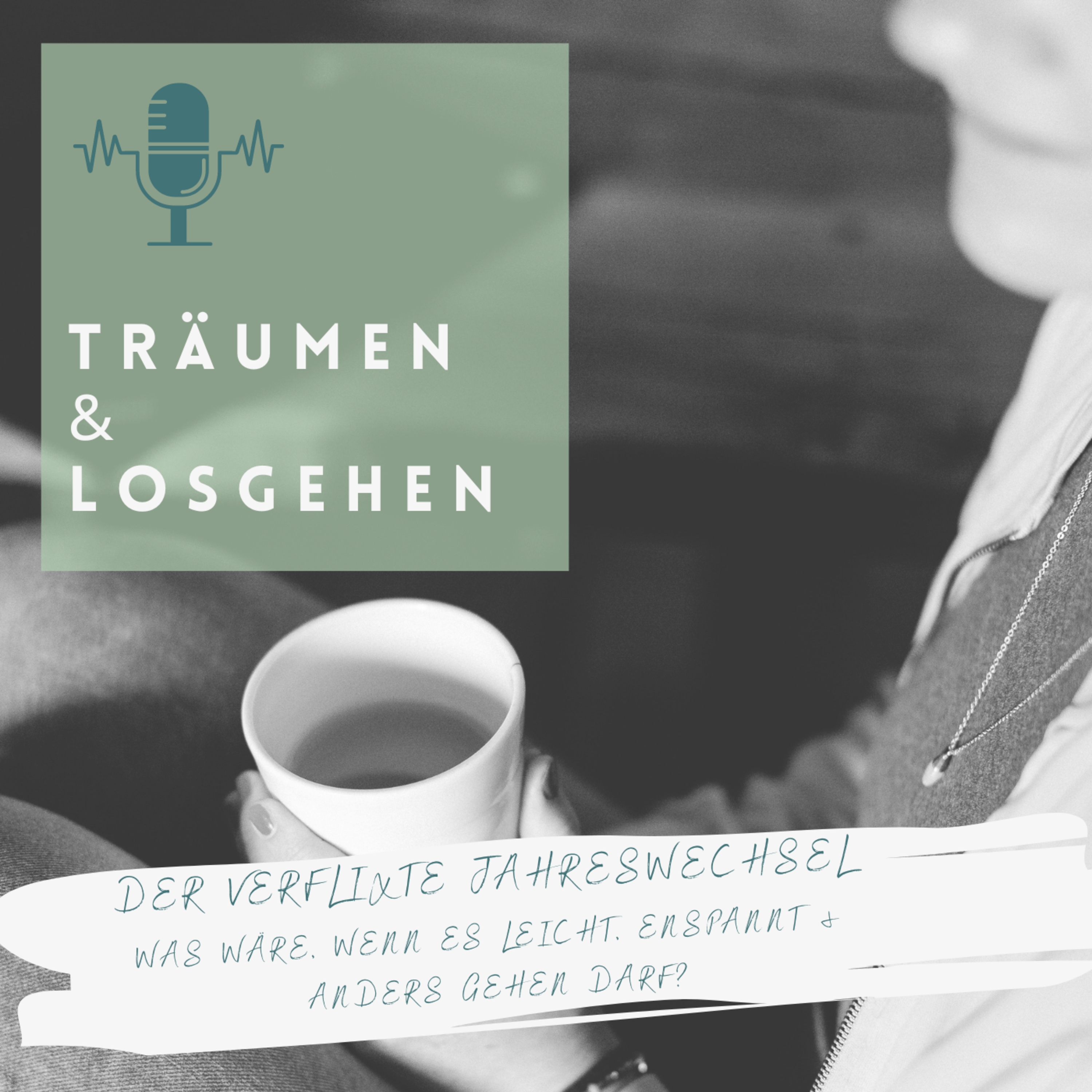 TRÄUMEN & LOSGEHEN