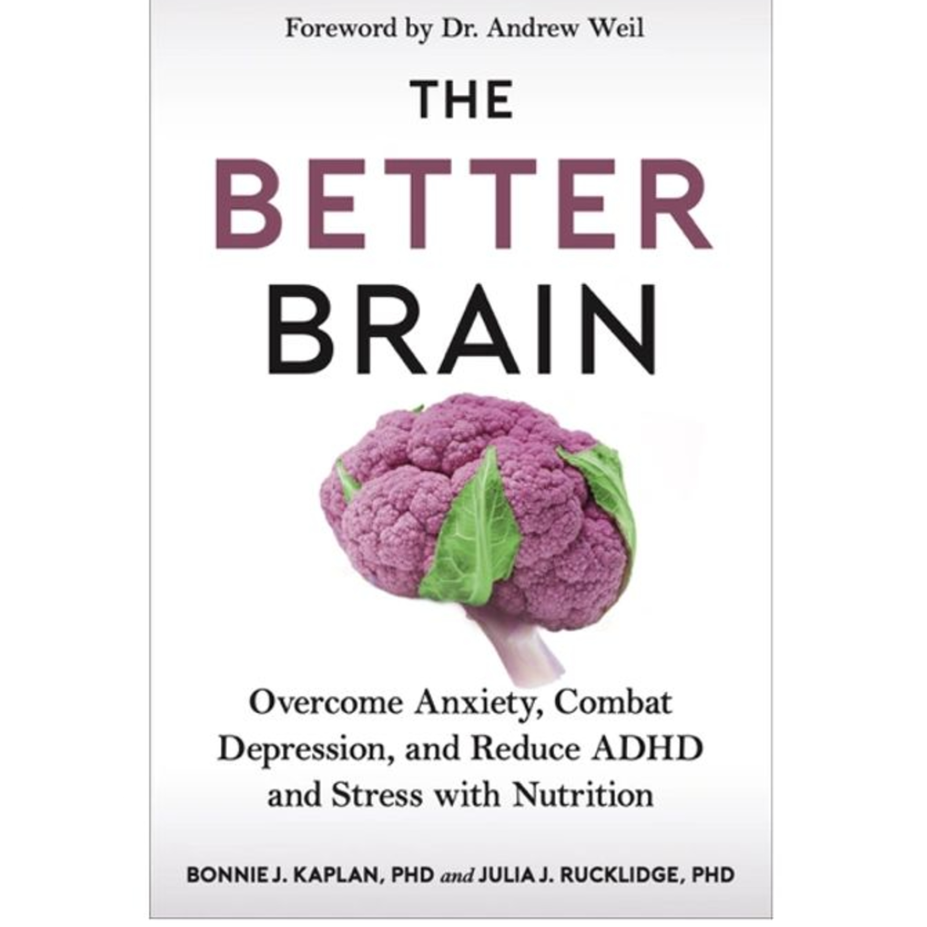 Ep #116. Dr. Bonnie J. Kaplan, Author of "The Better Brain" episode artwork