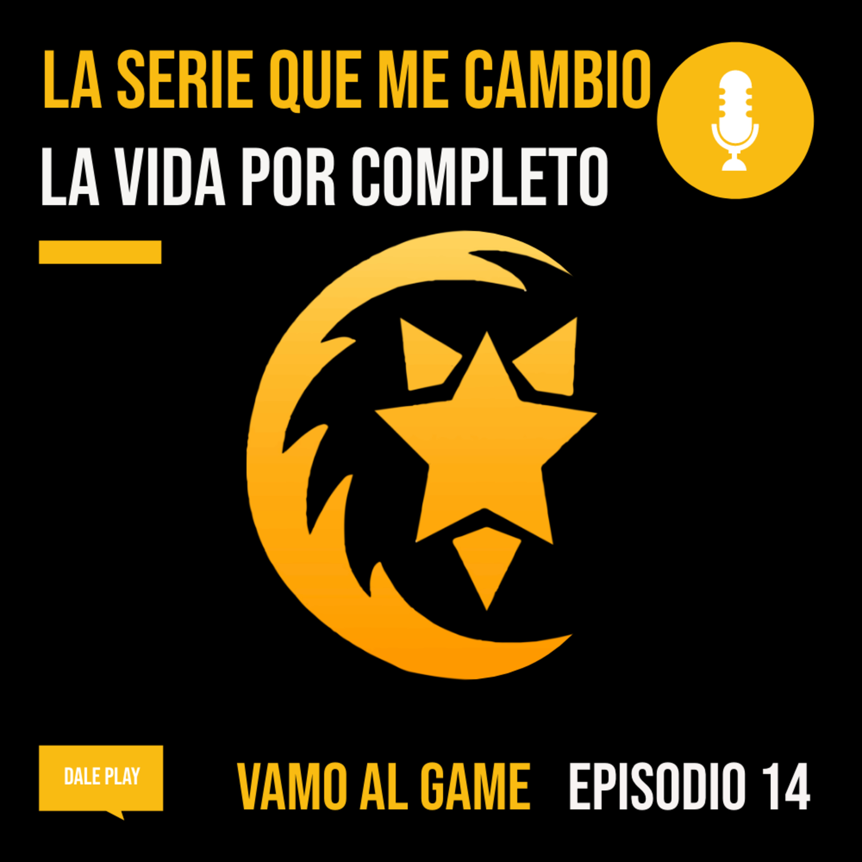 E-14| La serie que cambio mi vida por completo