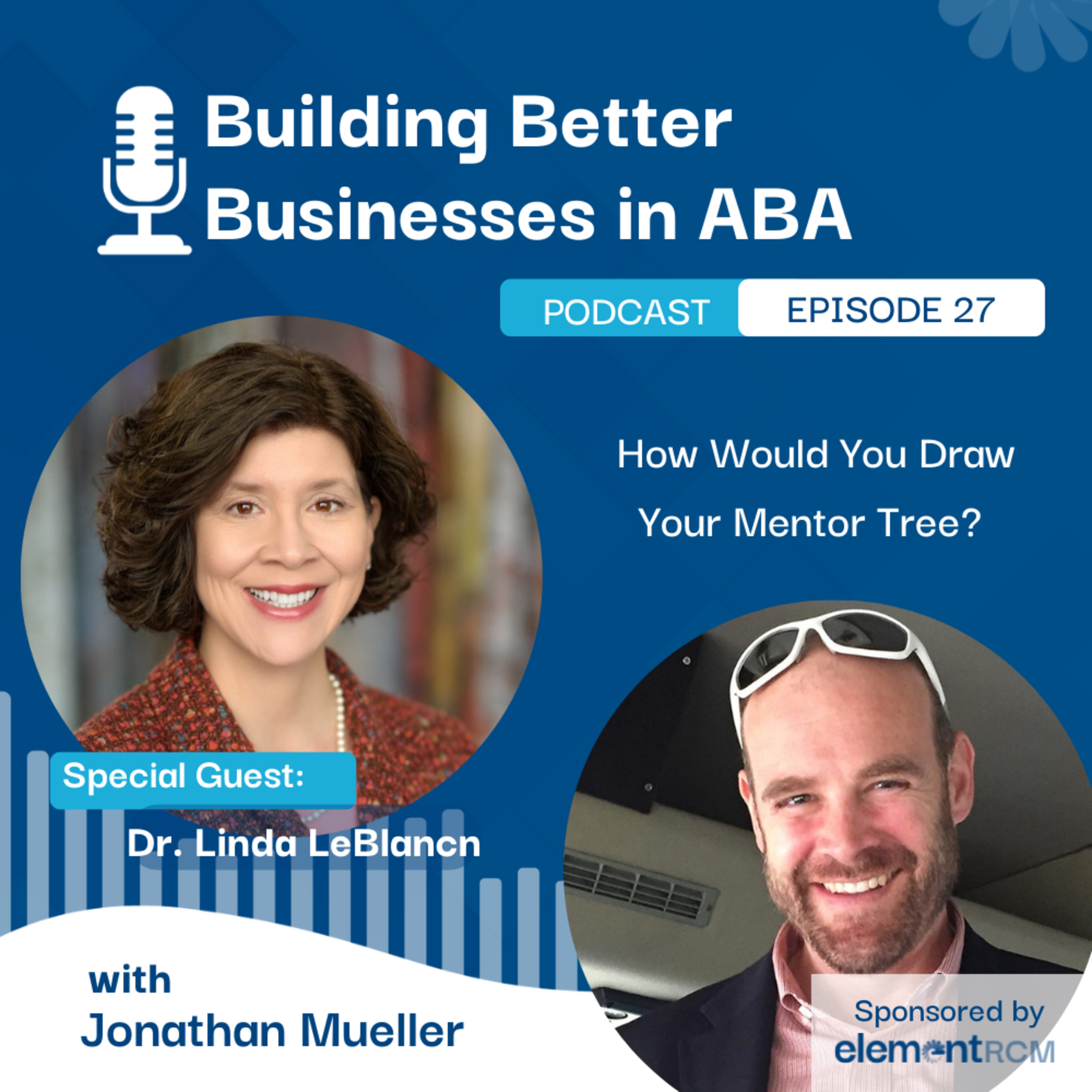 Building Better Businesses in ABA