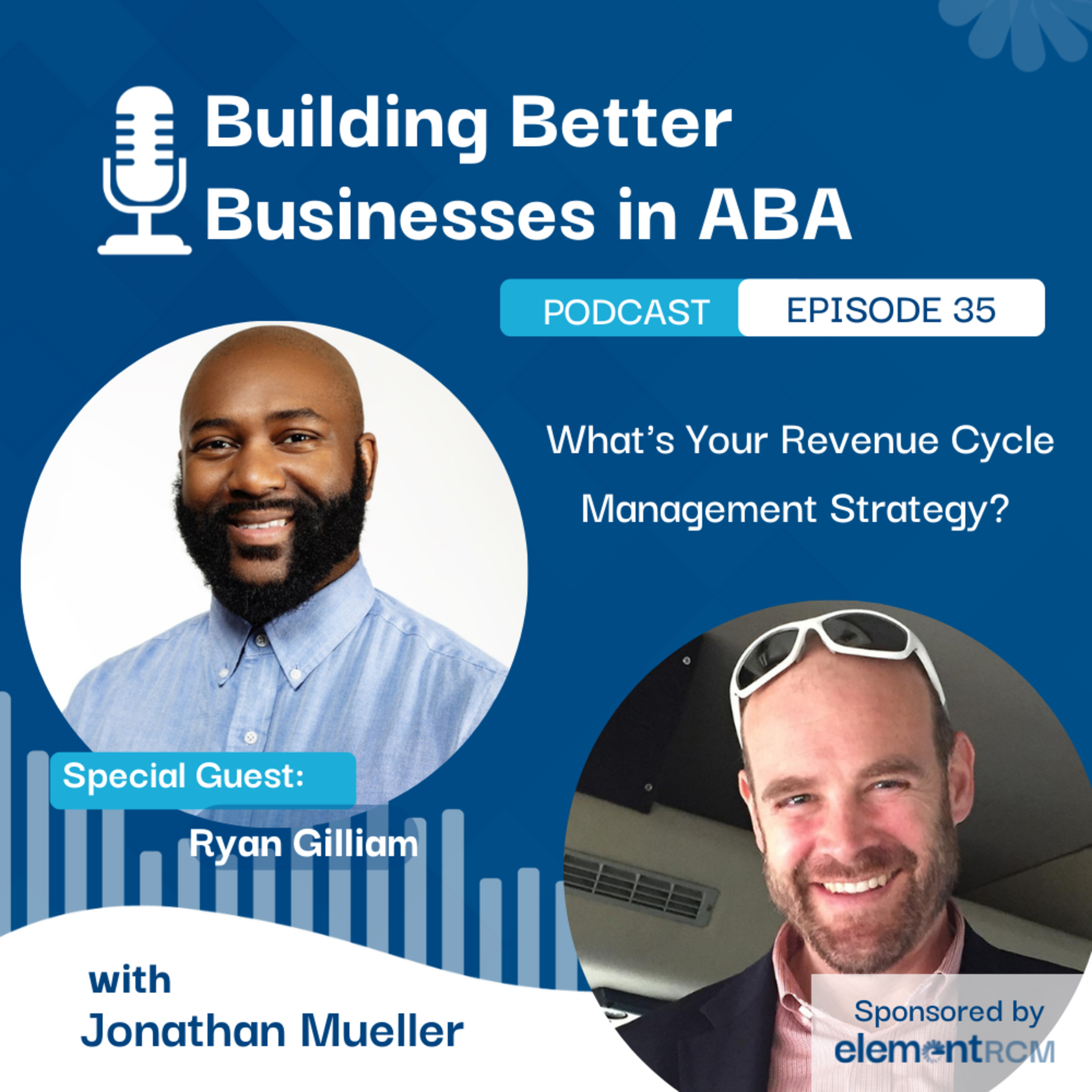 Building Better Businesses in ABA