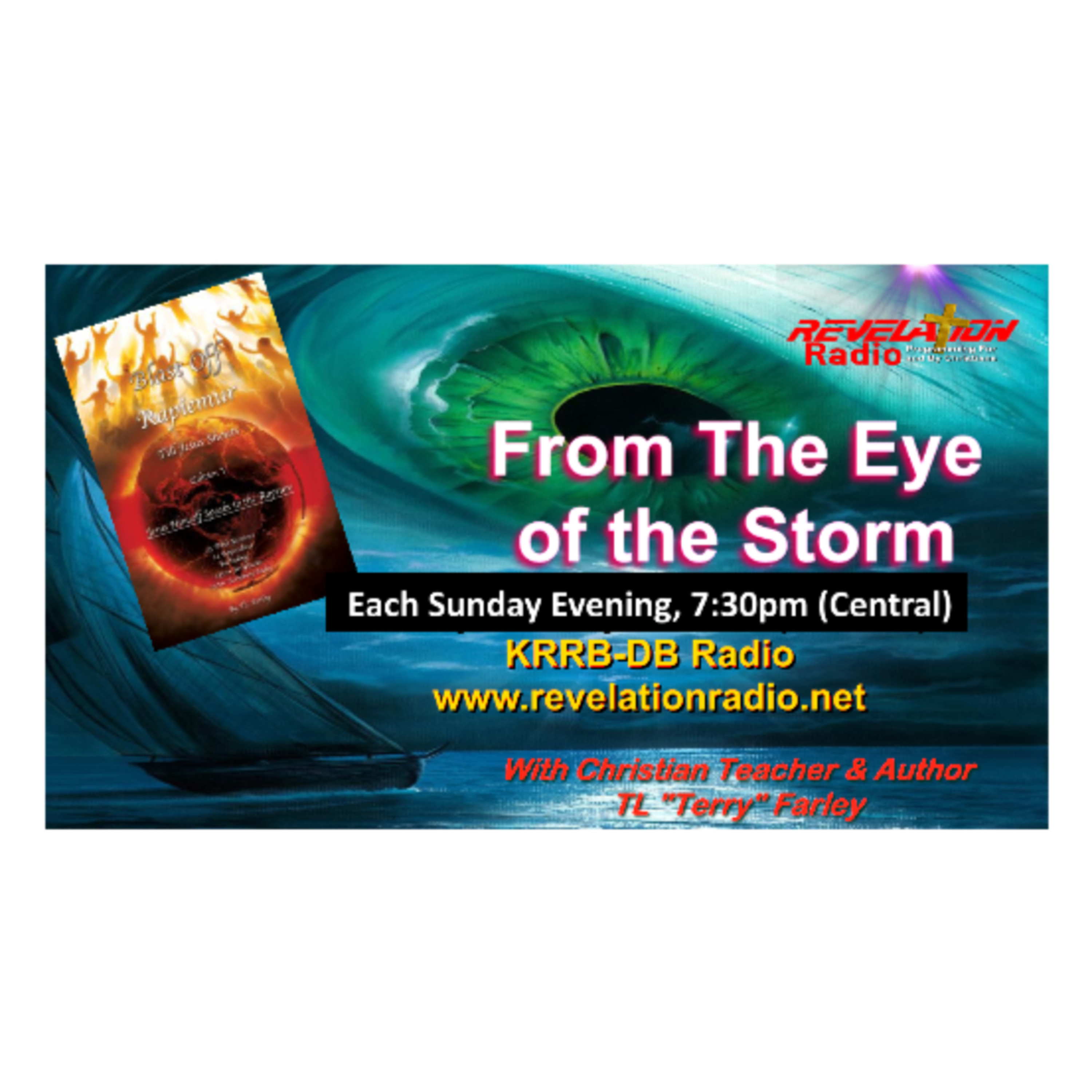 Eye of the Storm for August 21st with Host TL Farley episode artwork