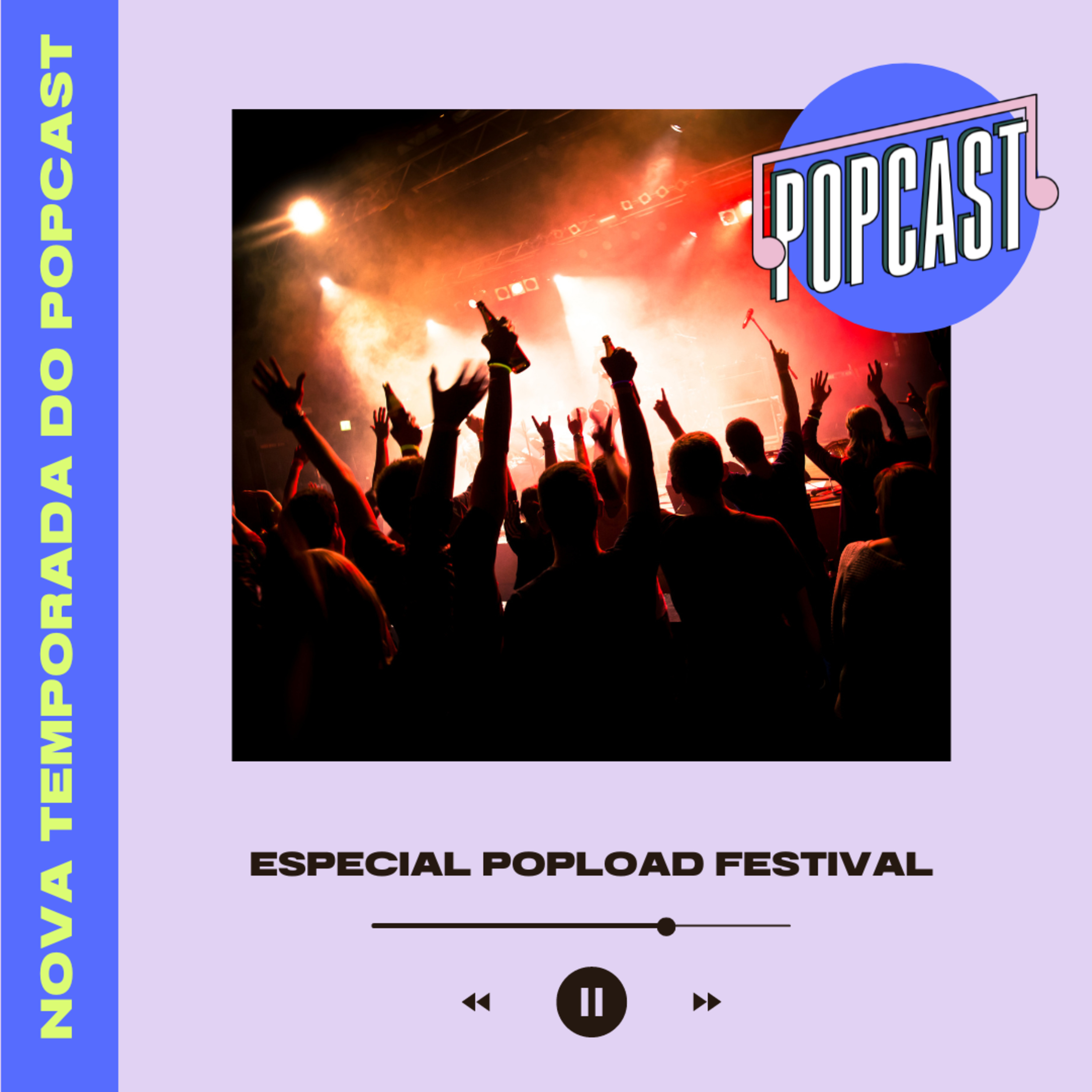 Popload: Popcast