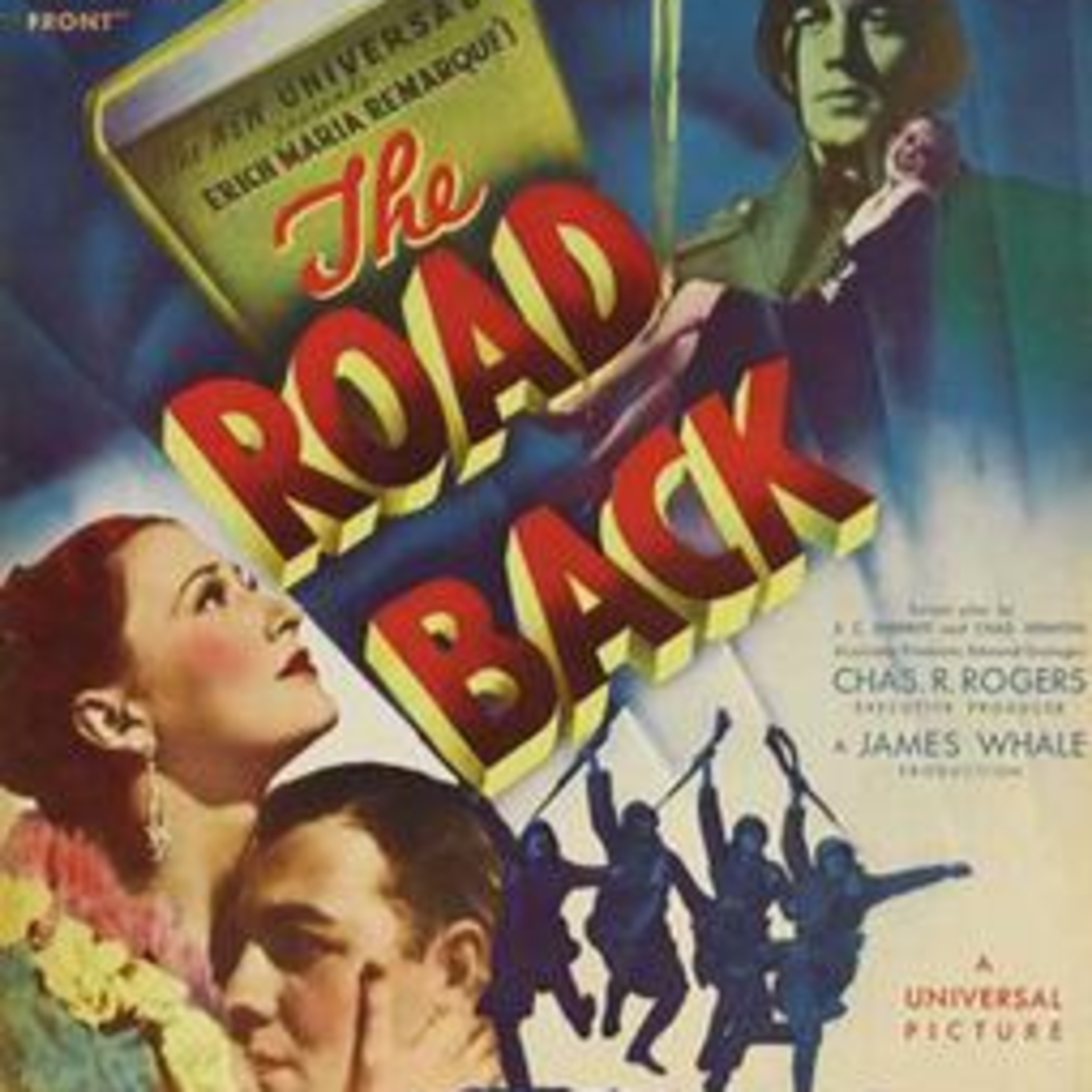 111 - The Road Back(1937) with Troy Howarth, James Whale Retrospective Series part 14