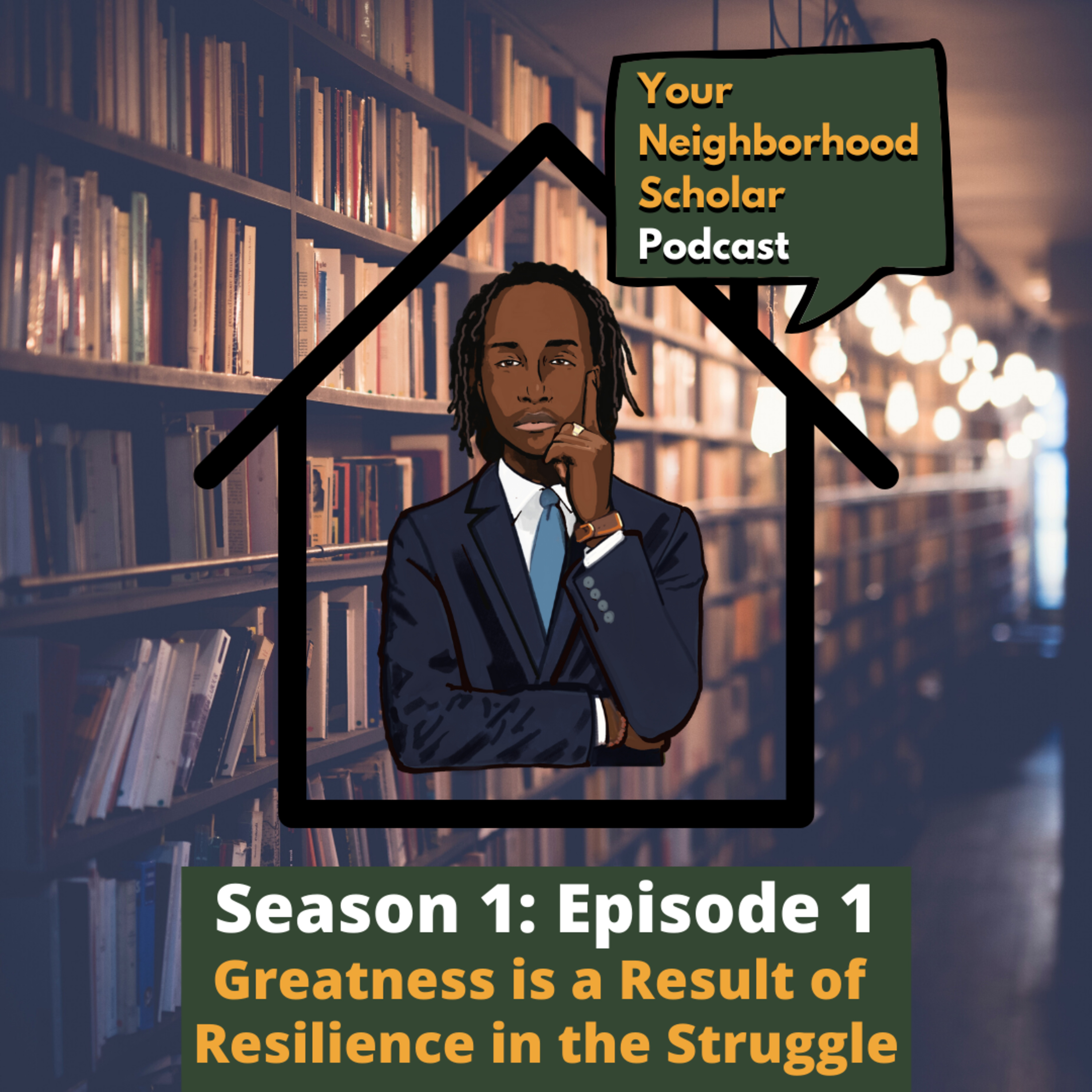 Greatness is a Result of Resilience in the Struggle episode artwork