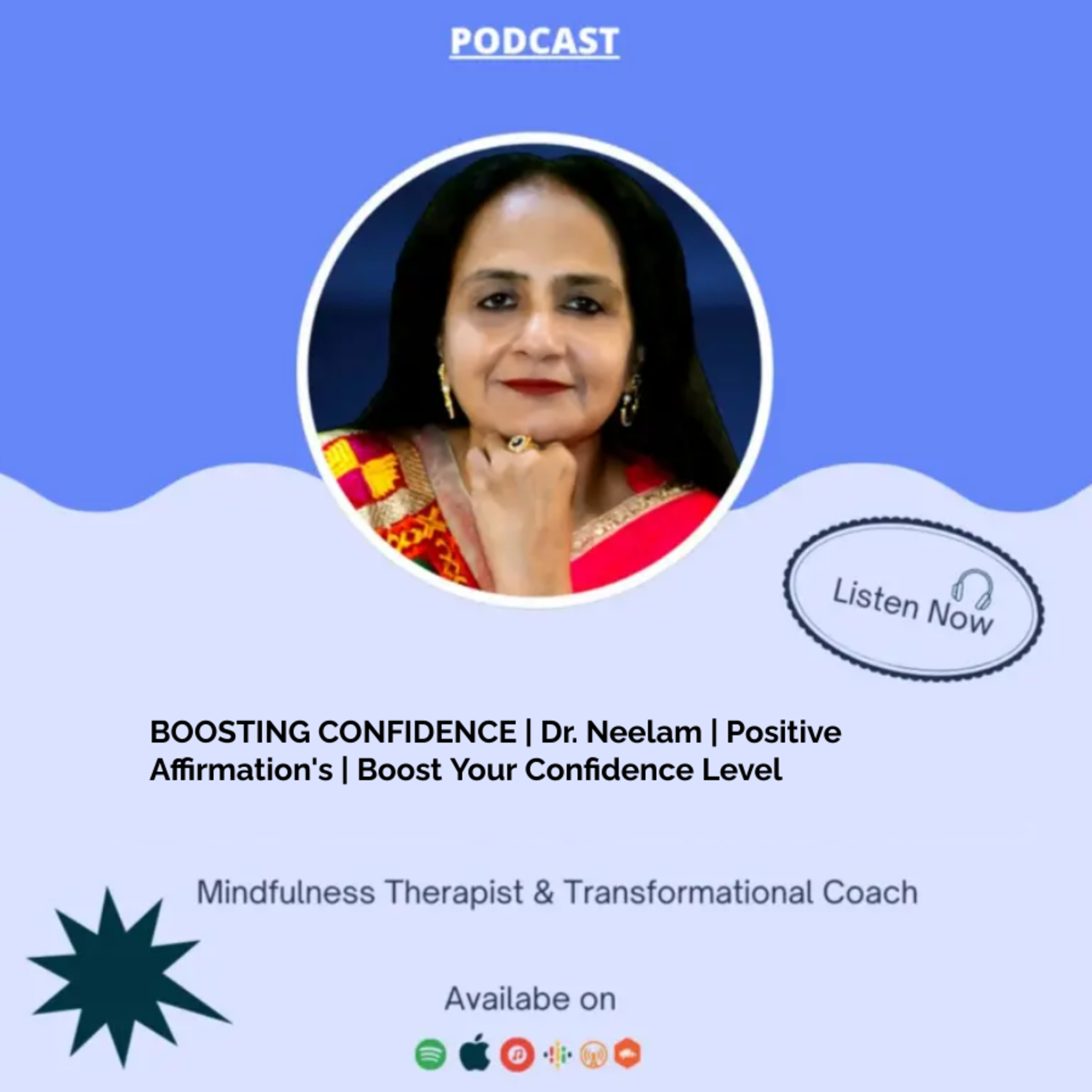Mindfulness With Dr. Neelam