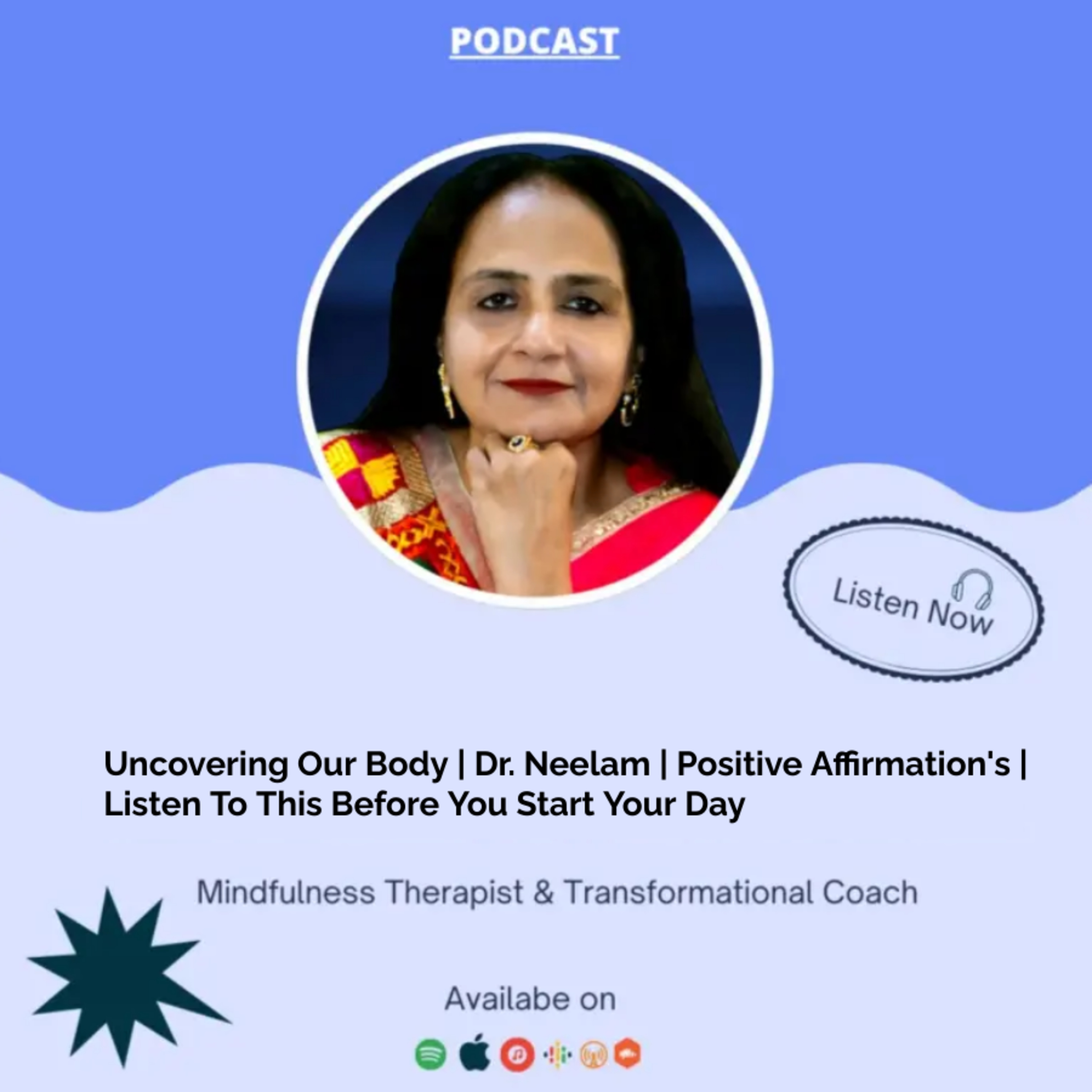 Mindfulness With Dr. Neelam