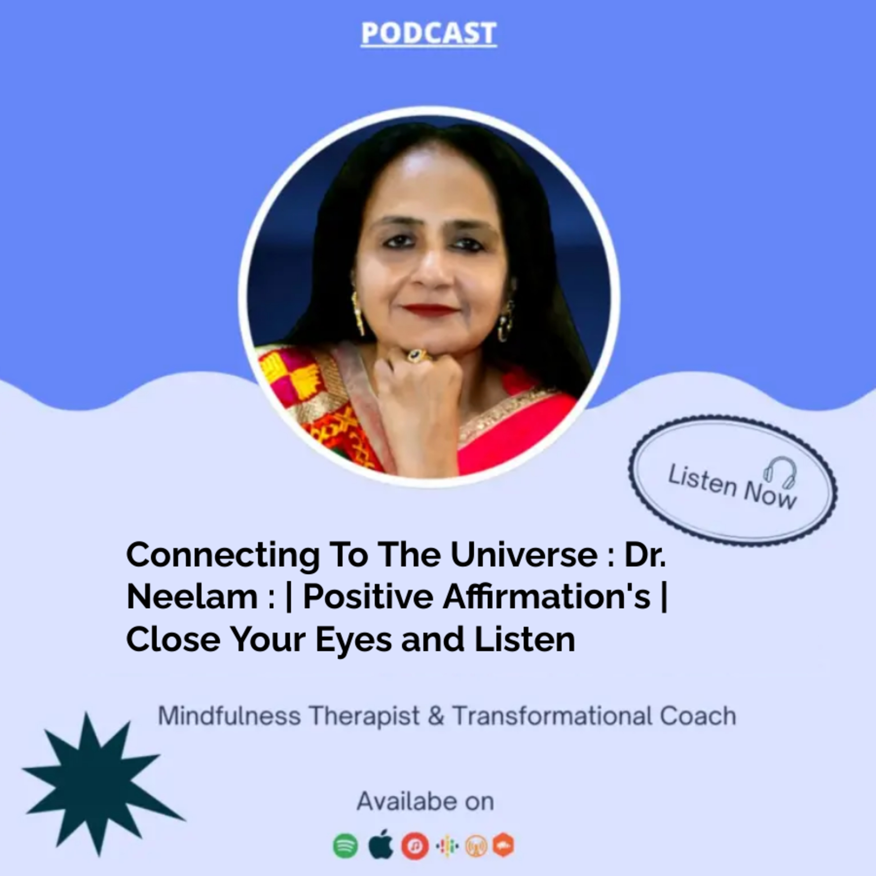 Mindfulness With Dr. Neelam