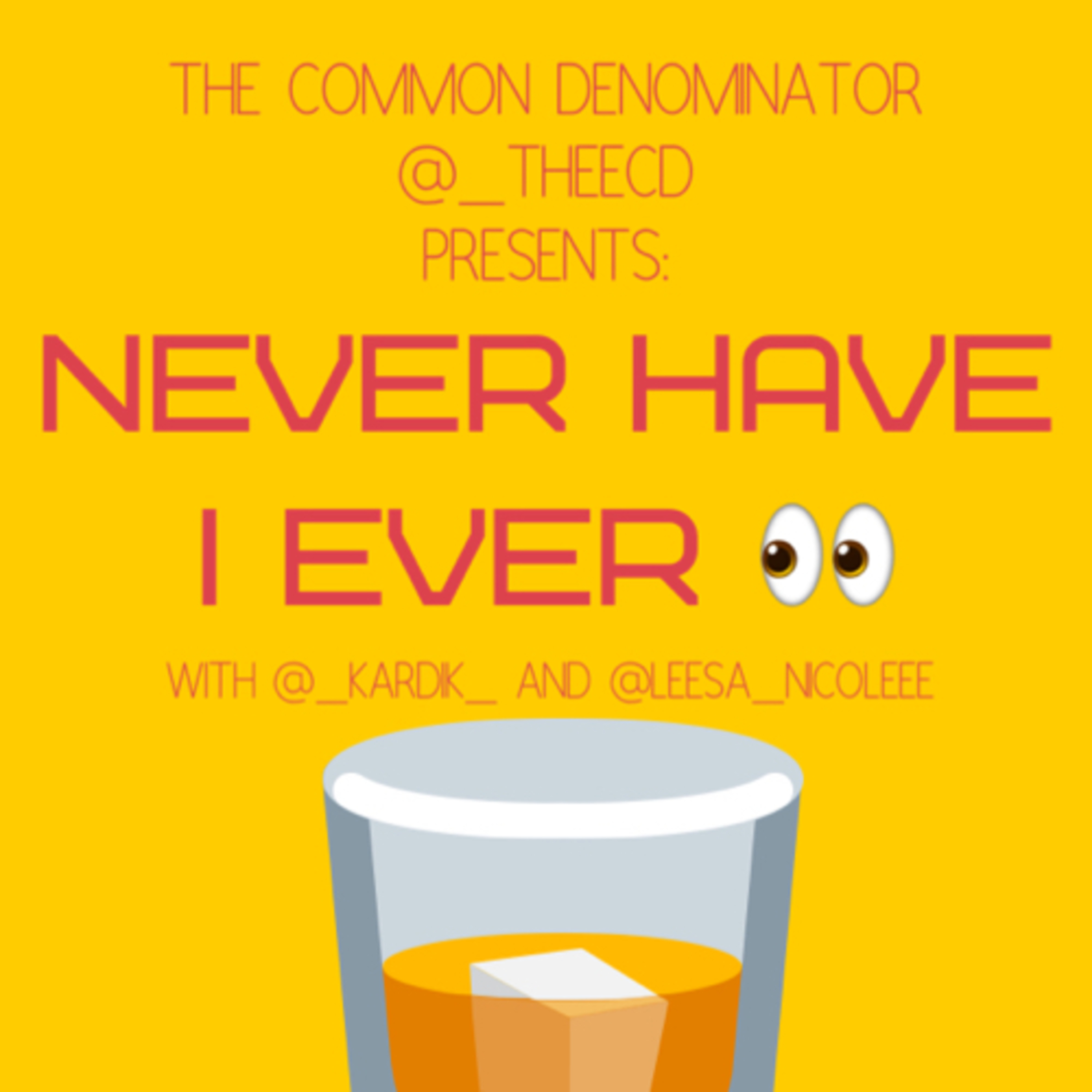 Never Have I Ever (Instagram Version) episode artwork