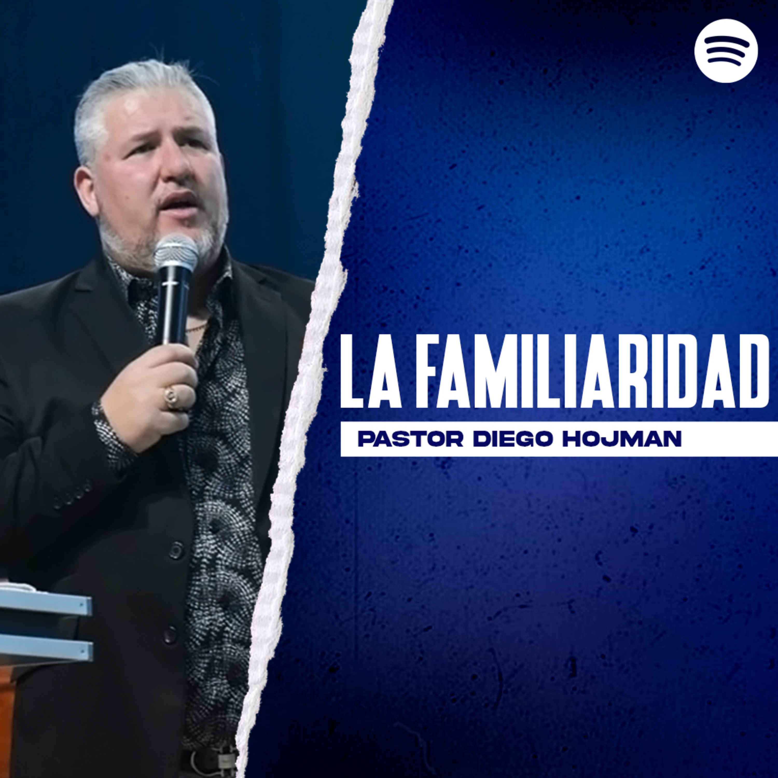 La Familiaridad || Pastor Diego Hojman episode artwork