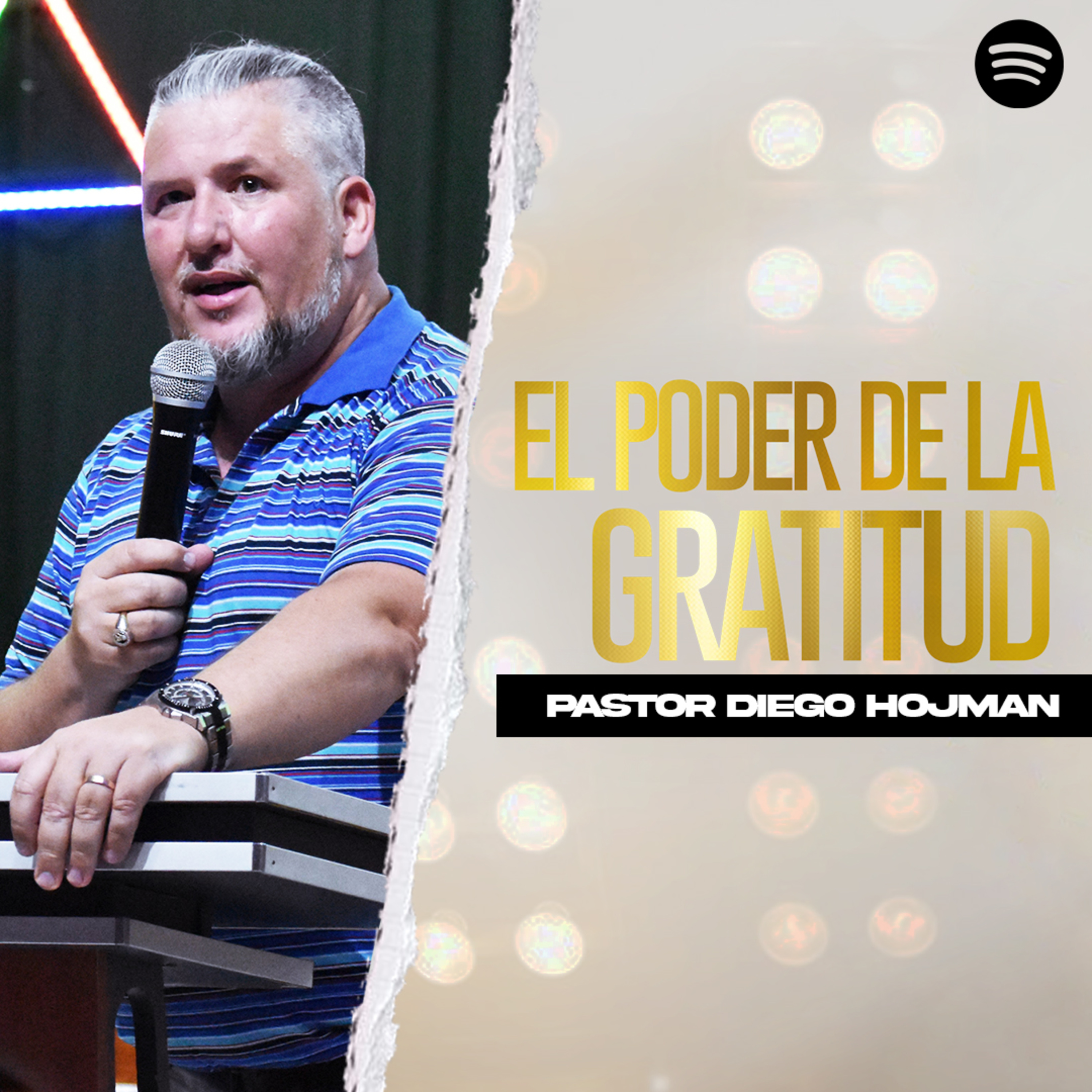 El Poder de la Gratitud II Pastor Diego Hojman episode artwork
