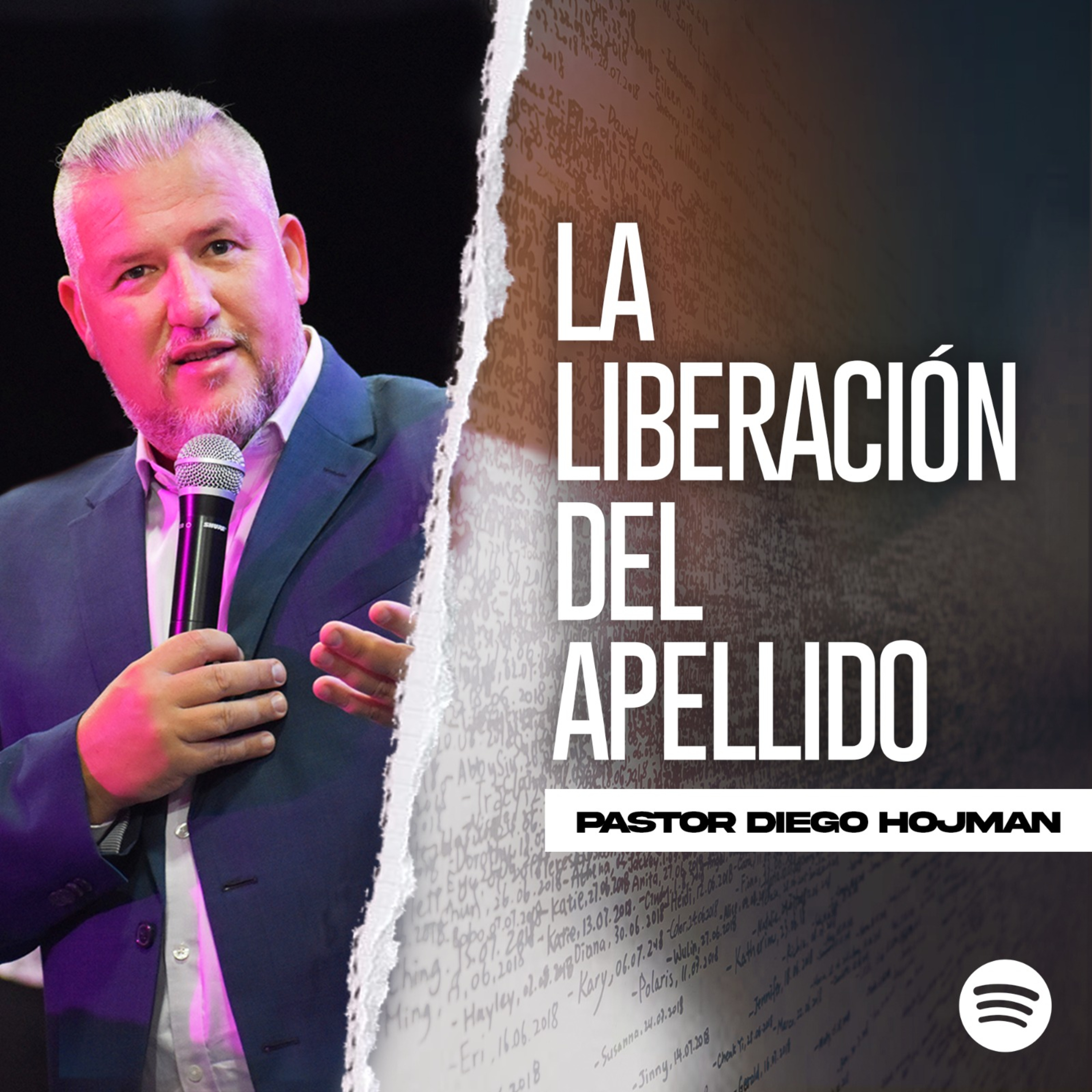 LA LIBERACIÓN DEL APELLIDO II Pastor Diego Hojman episode artwork