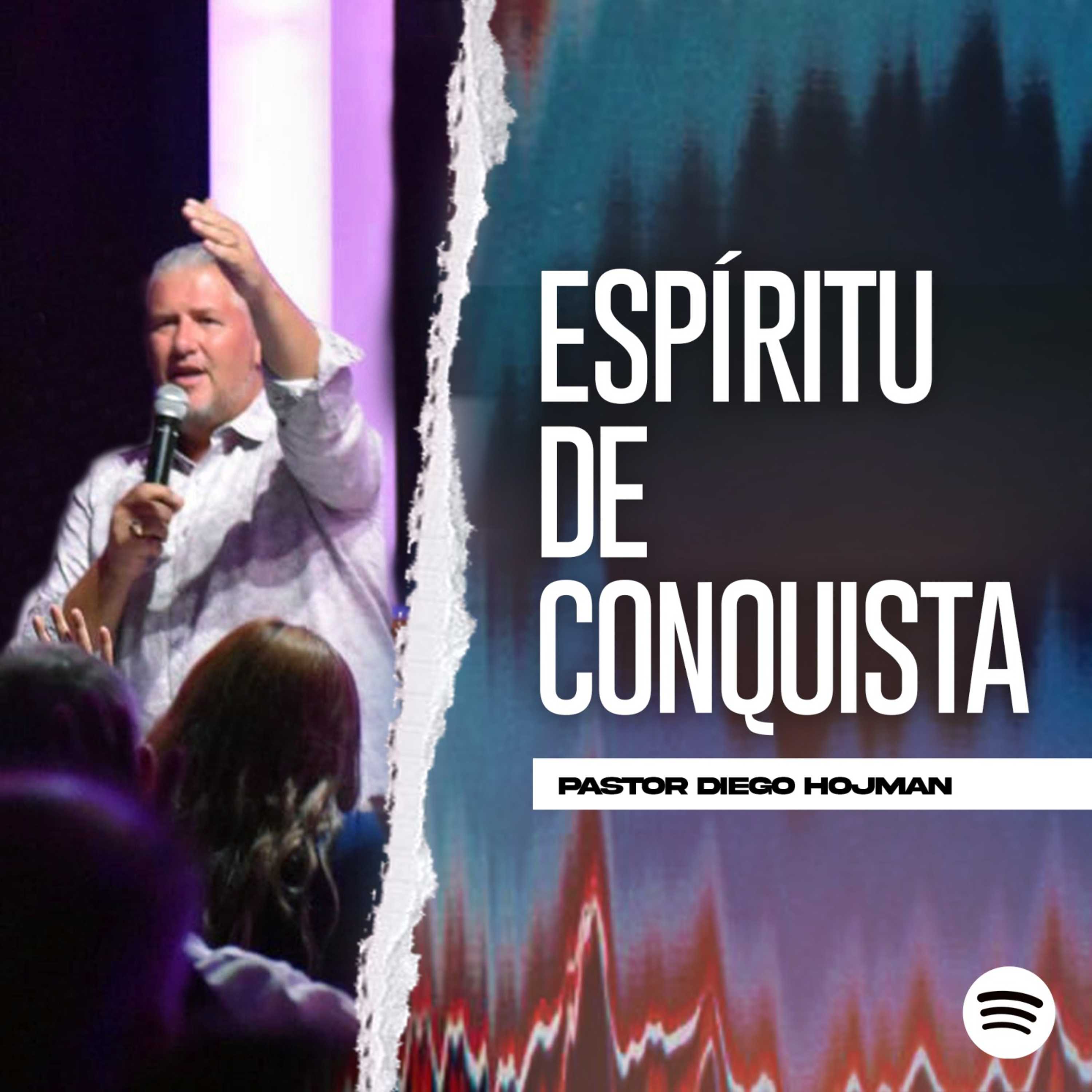 ESPÍRITU DE CONQUISTA II Pastor Diego Hojman episode artwork