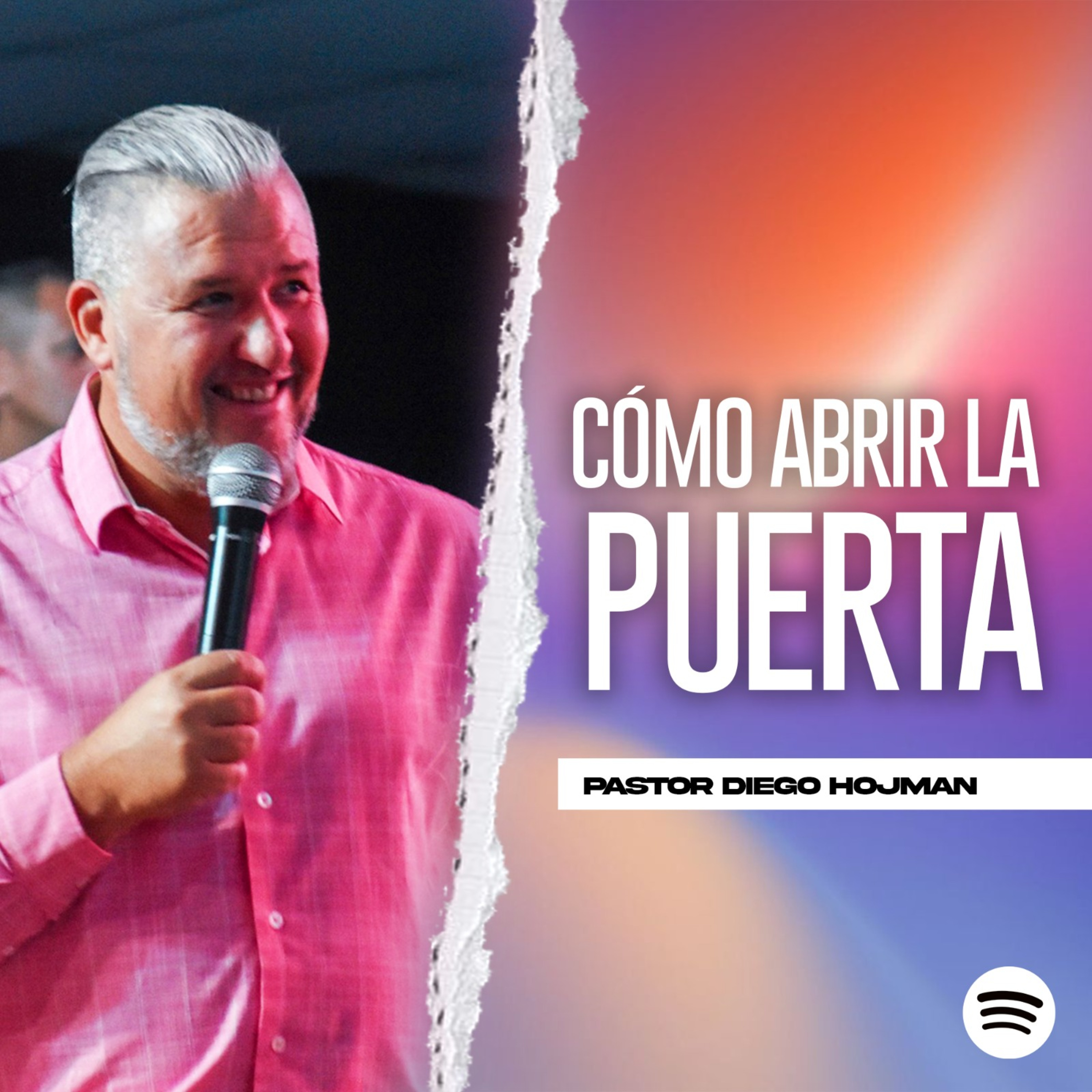 COMO ABRIR LA PUERTA II Pastor Diego Hojman episode artwork