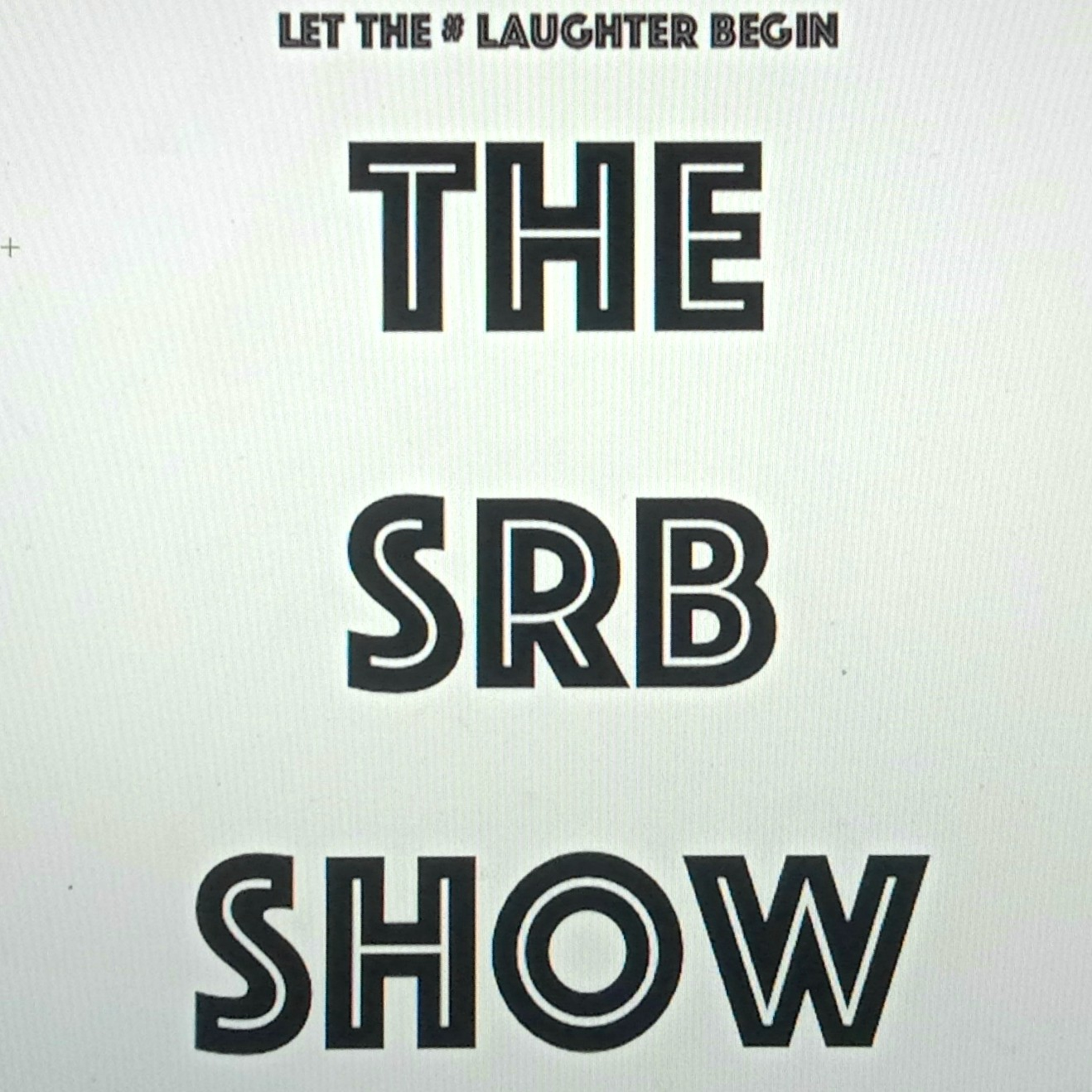 #THESRBSHOW: EP01 INTRO WITH TECH G