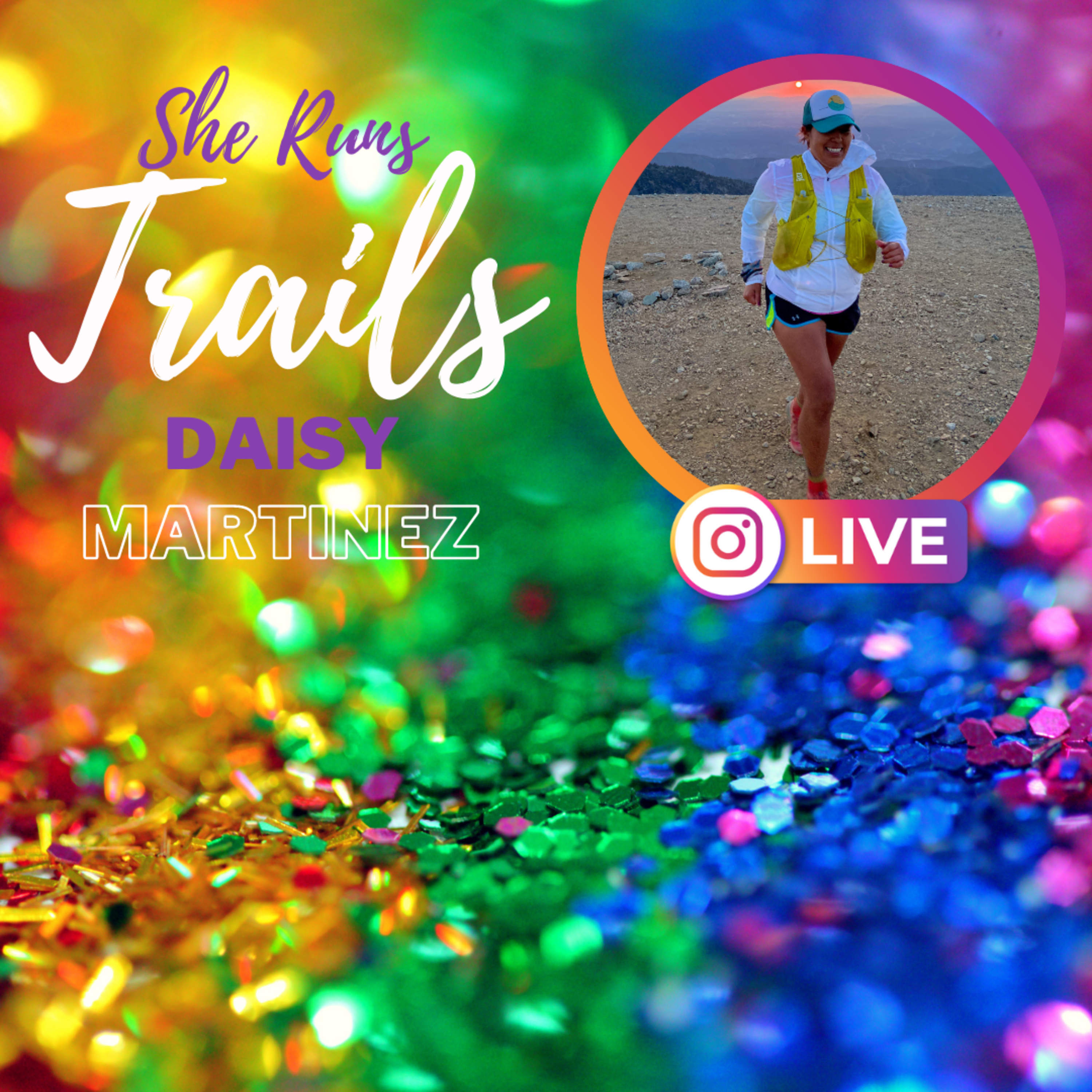 Daisy Martinez 09 | Why I Run Ultras, Trail Running Q&A & My Trail Running Journey