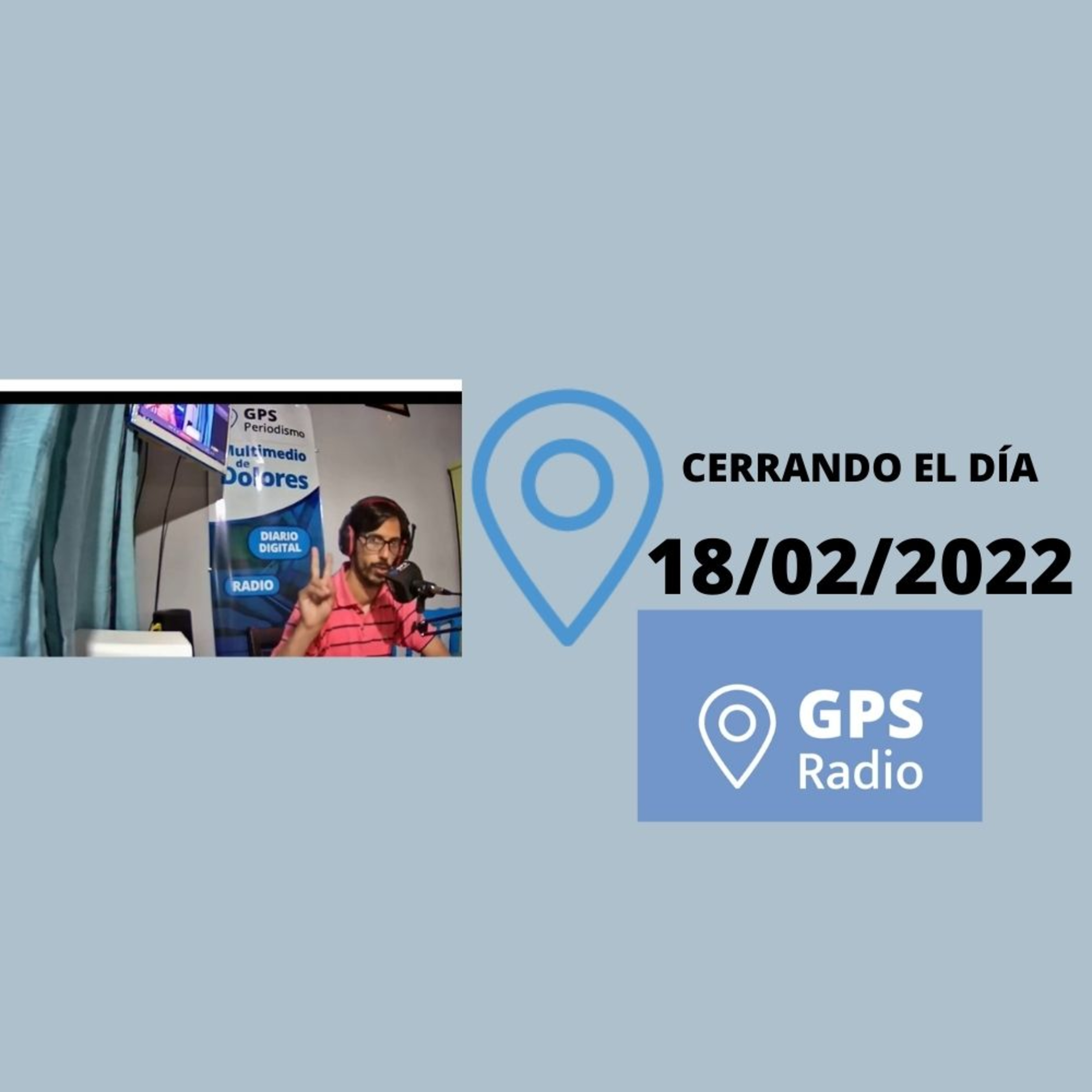 Cerrando el día 18022022 episode artwork