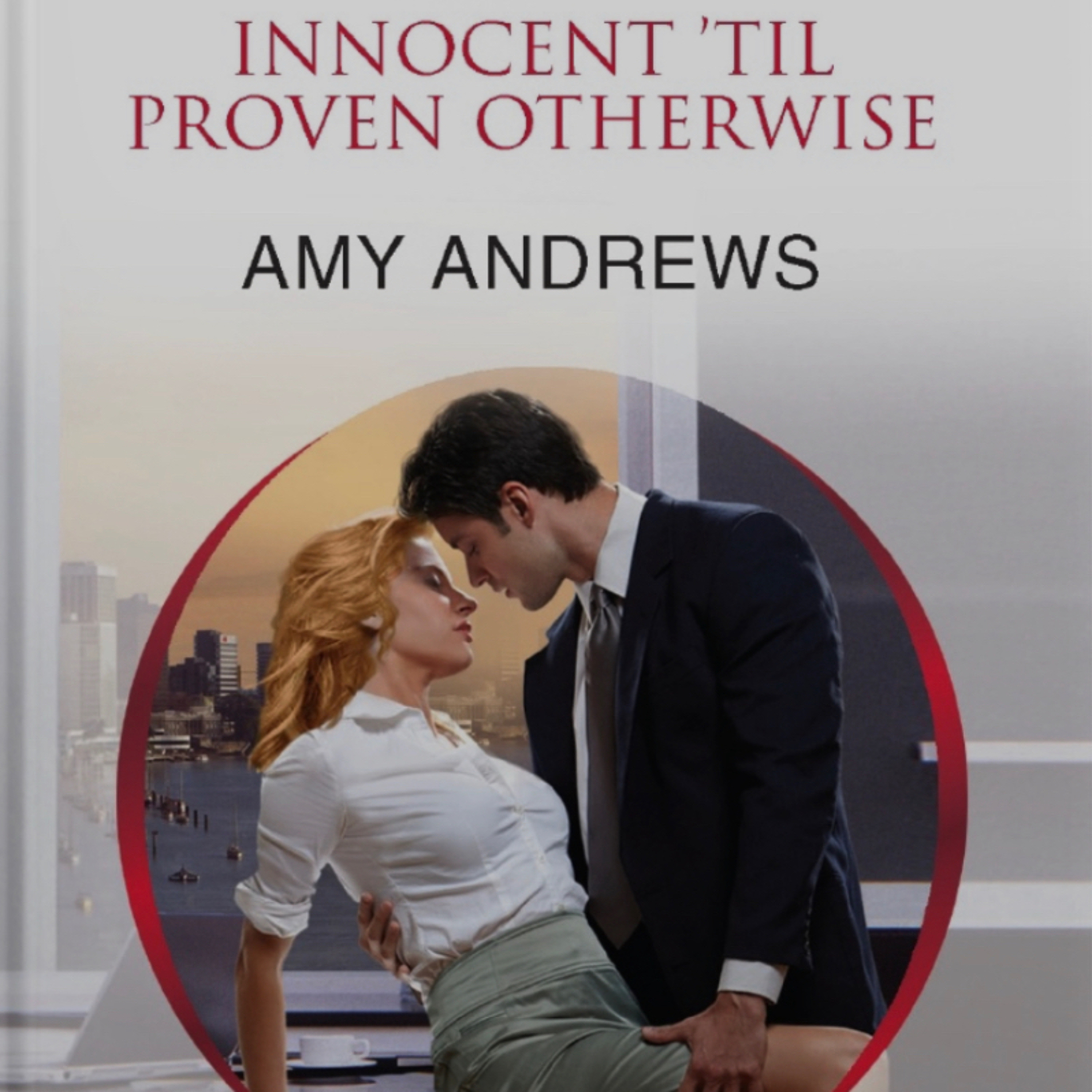 5. Innocent ‘til proven otherwise