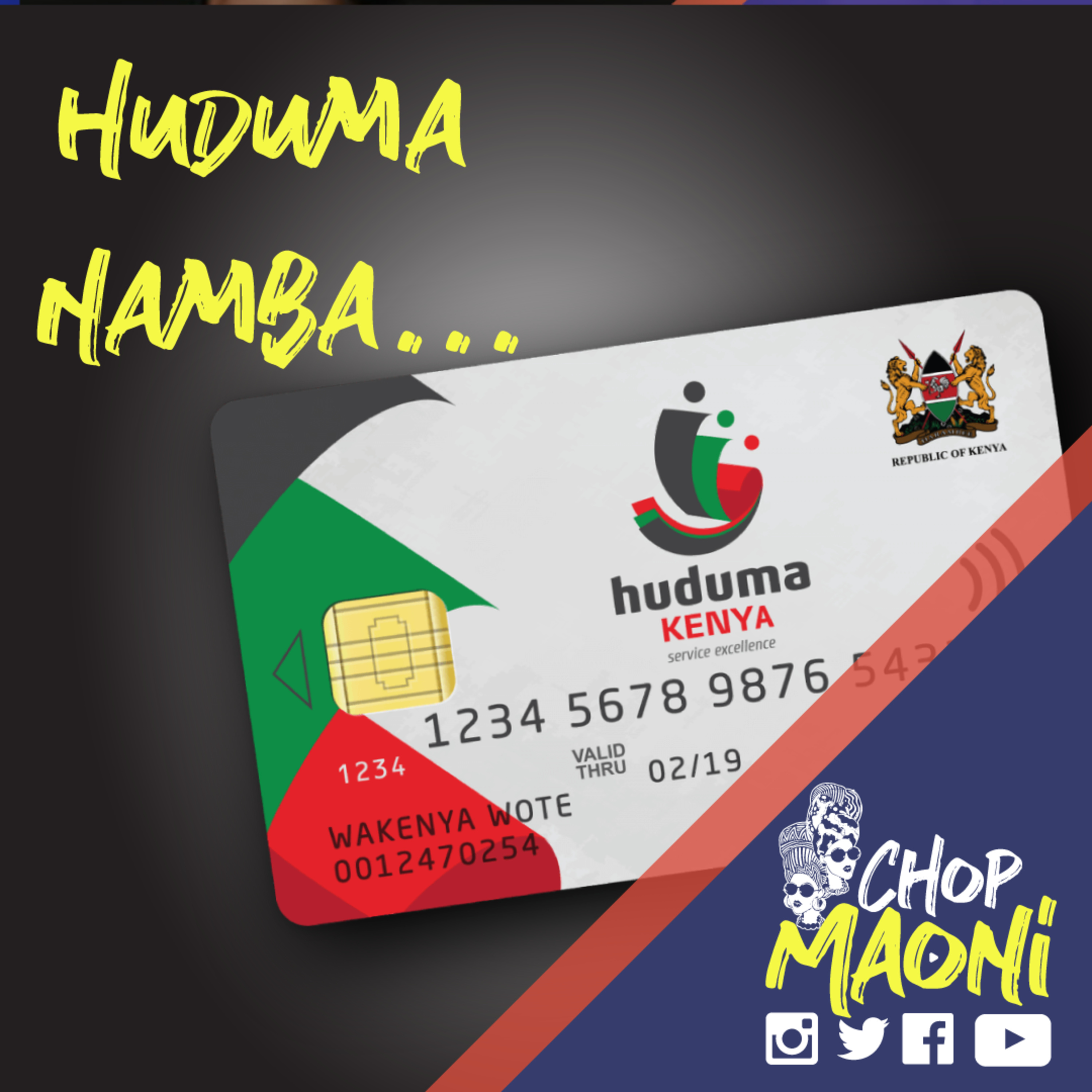 Chop Maoni (Ep #1): Huduma Namba