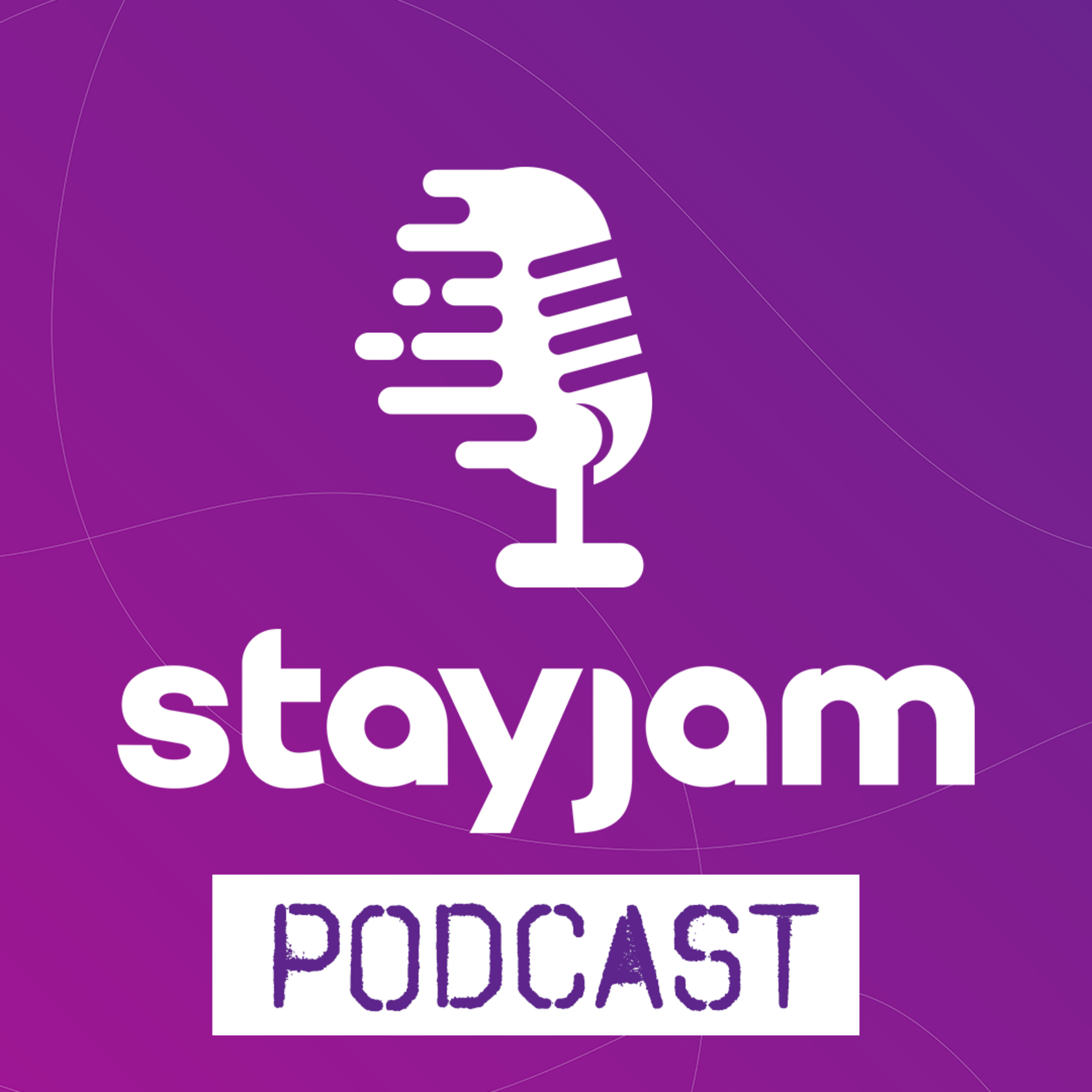 Stayjam Podcast