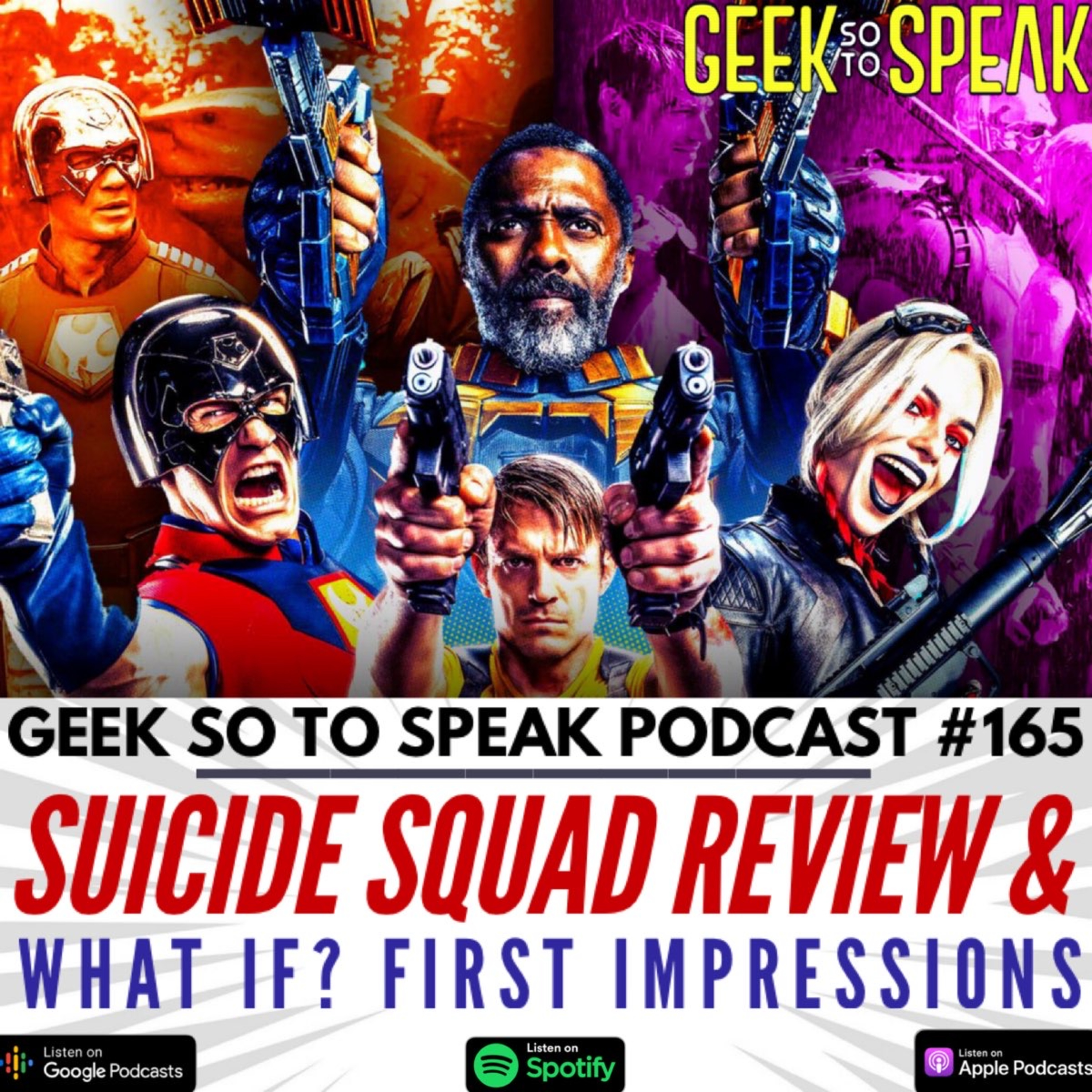 165 - The Suicide Squad Review & Marvel's What If? First Impressions episode artwork