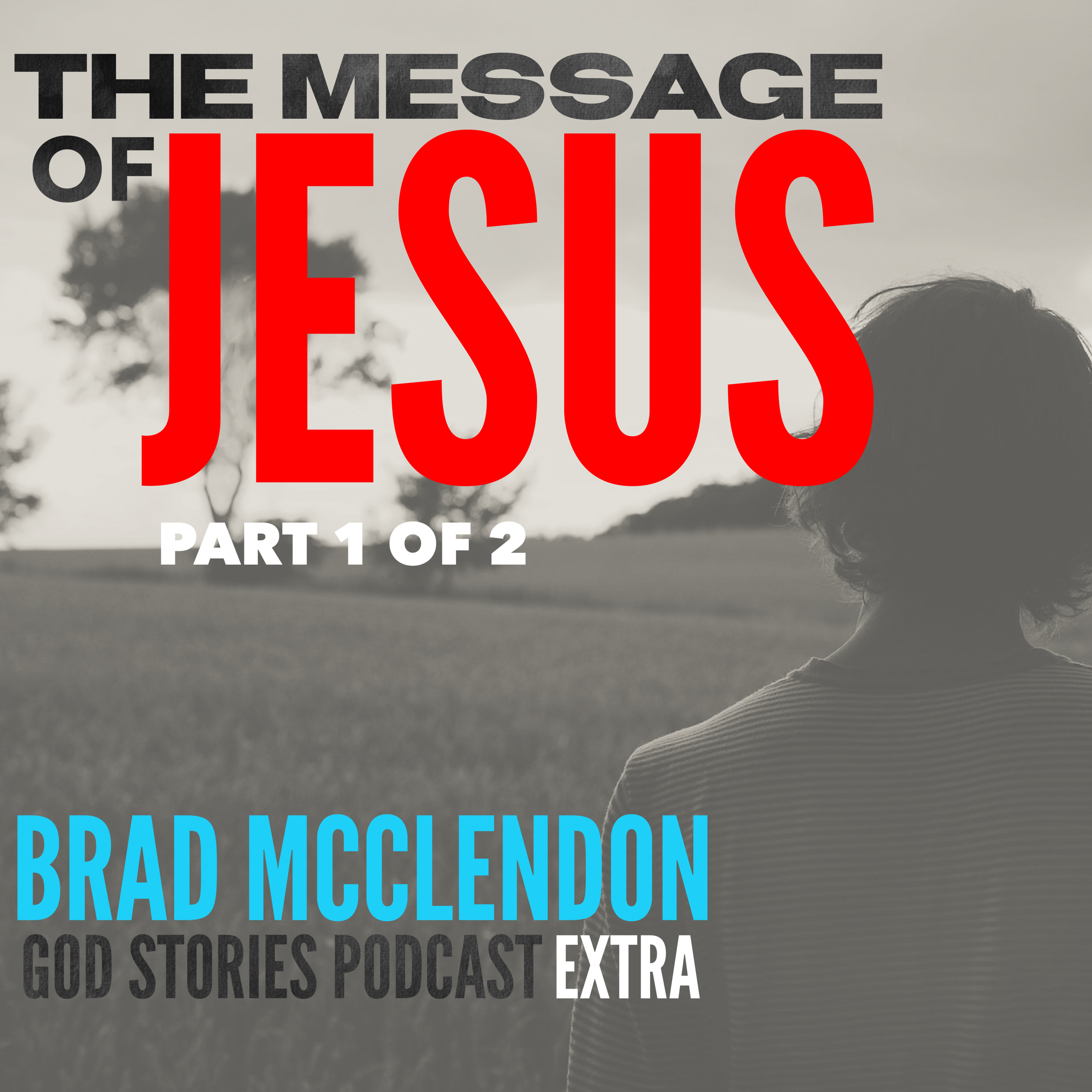 God Stories with Brad McClendon