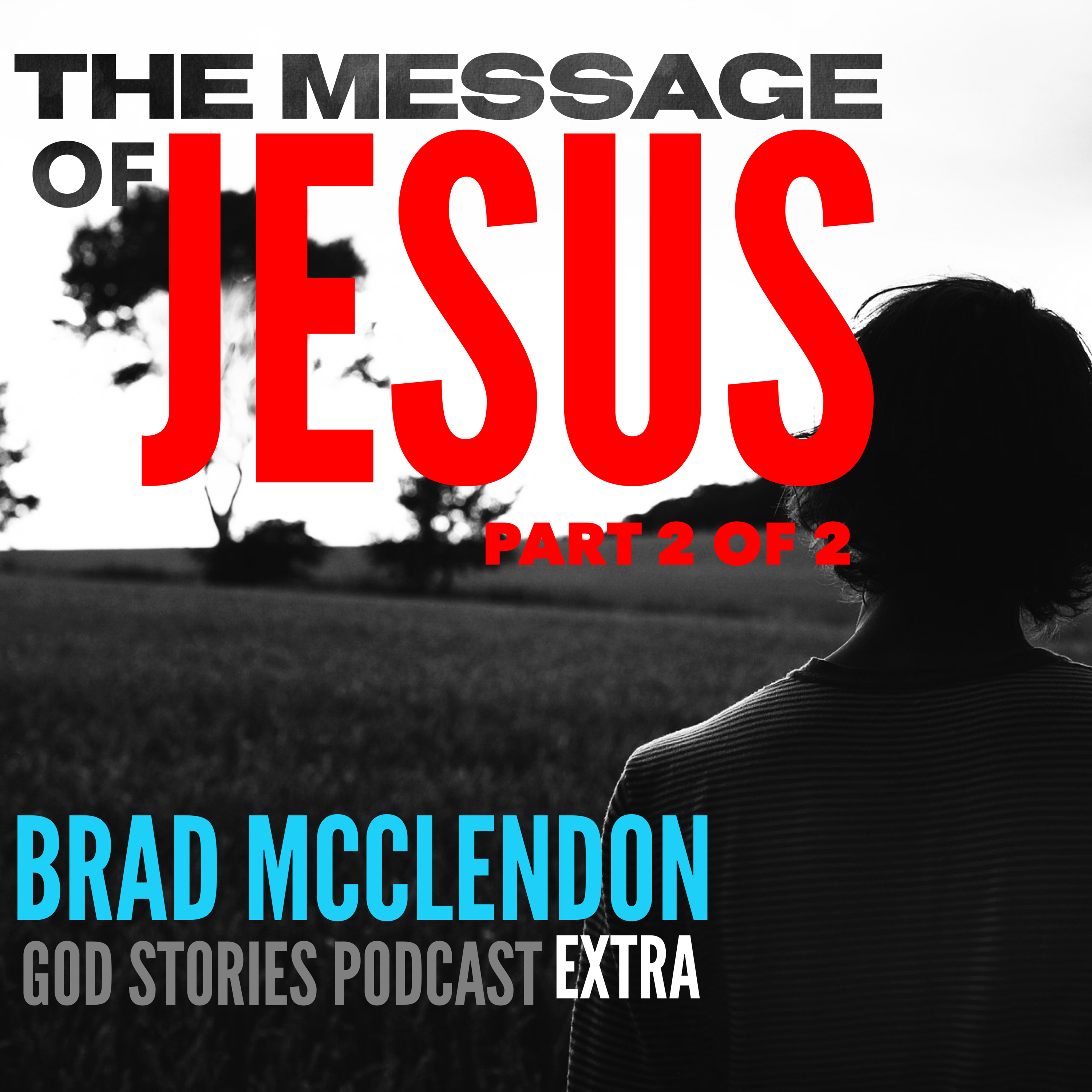 God Stories with Brad McClendon