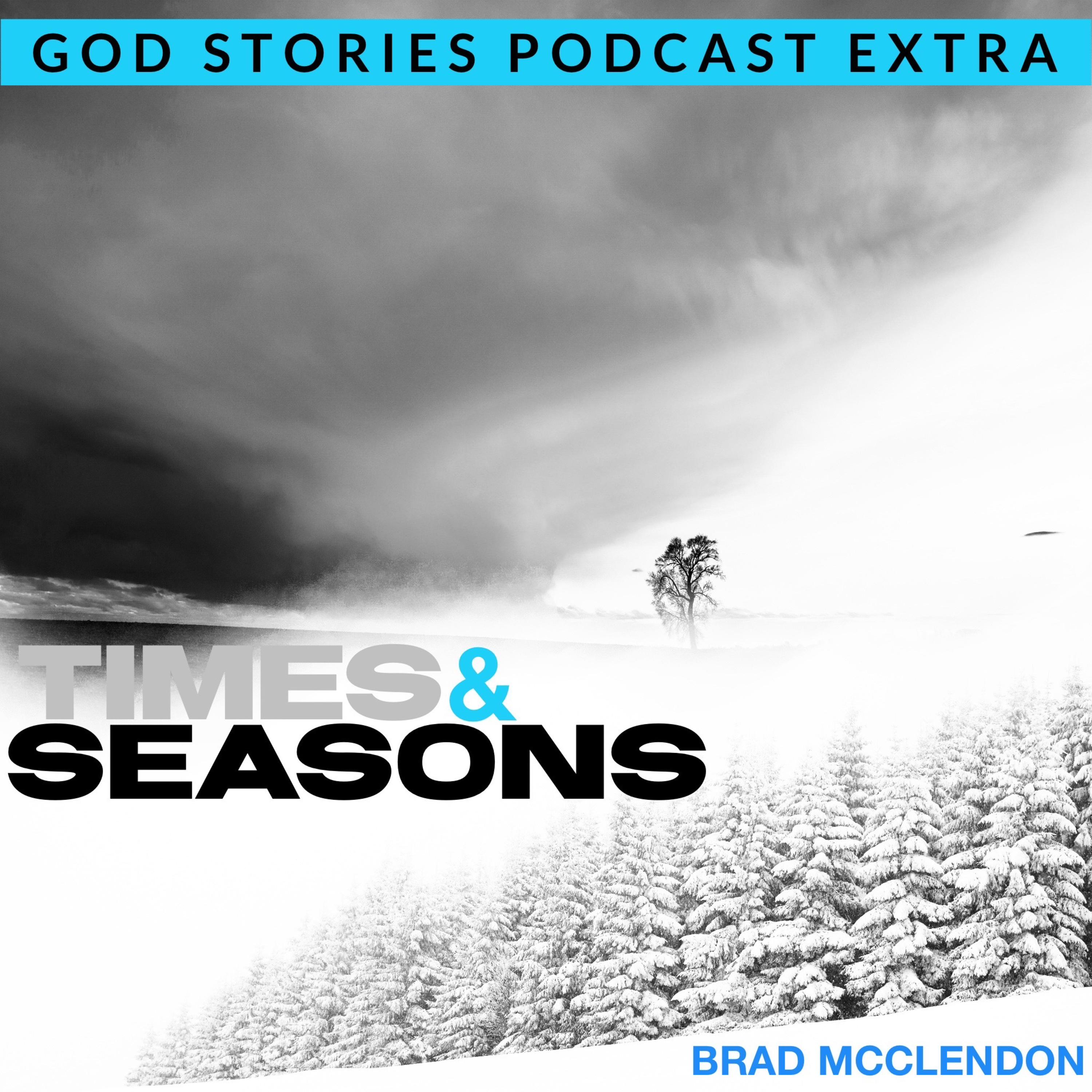 God Stories with Brad McClendon