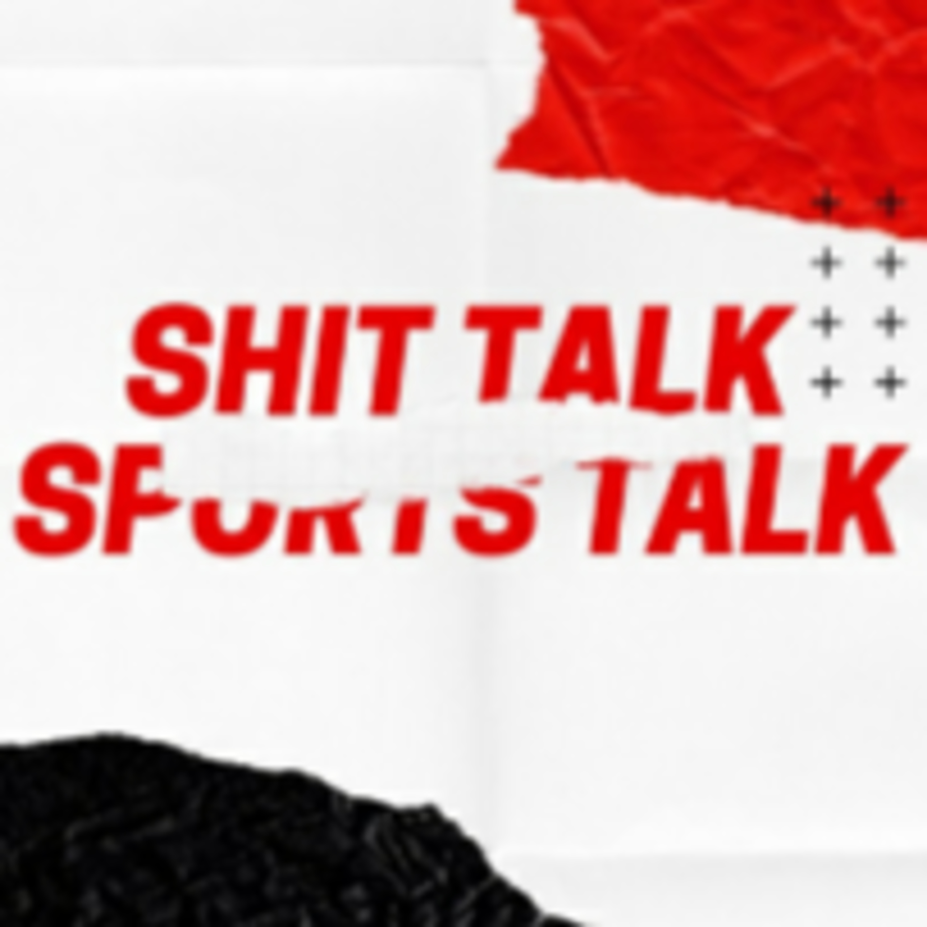 Shit Talk Sports Talk