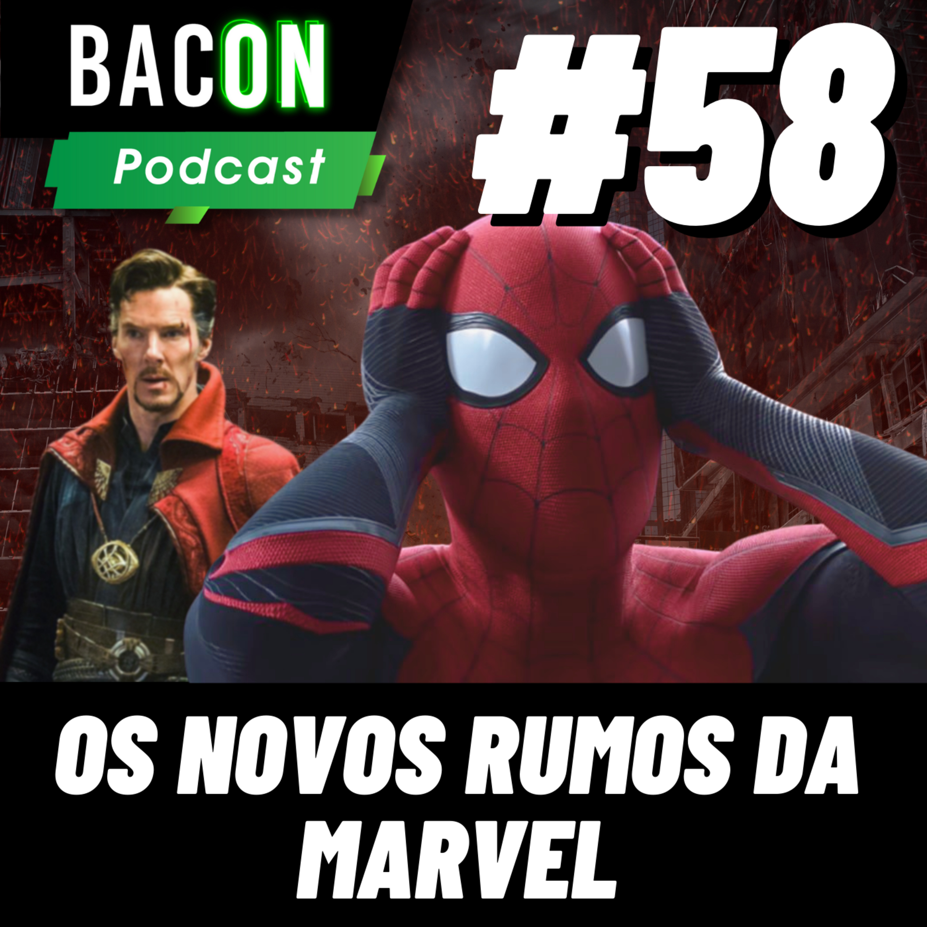 Bacon 58 - Os novos rumos da MARVEL │ Participação: Junior Volcan episode artwork