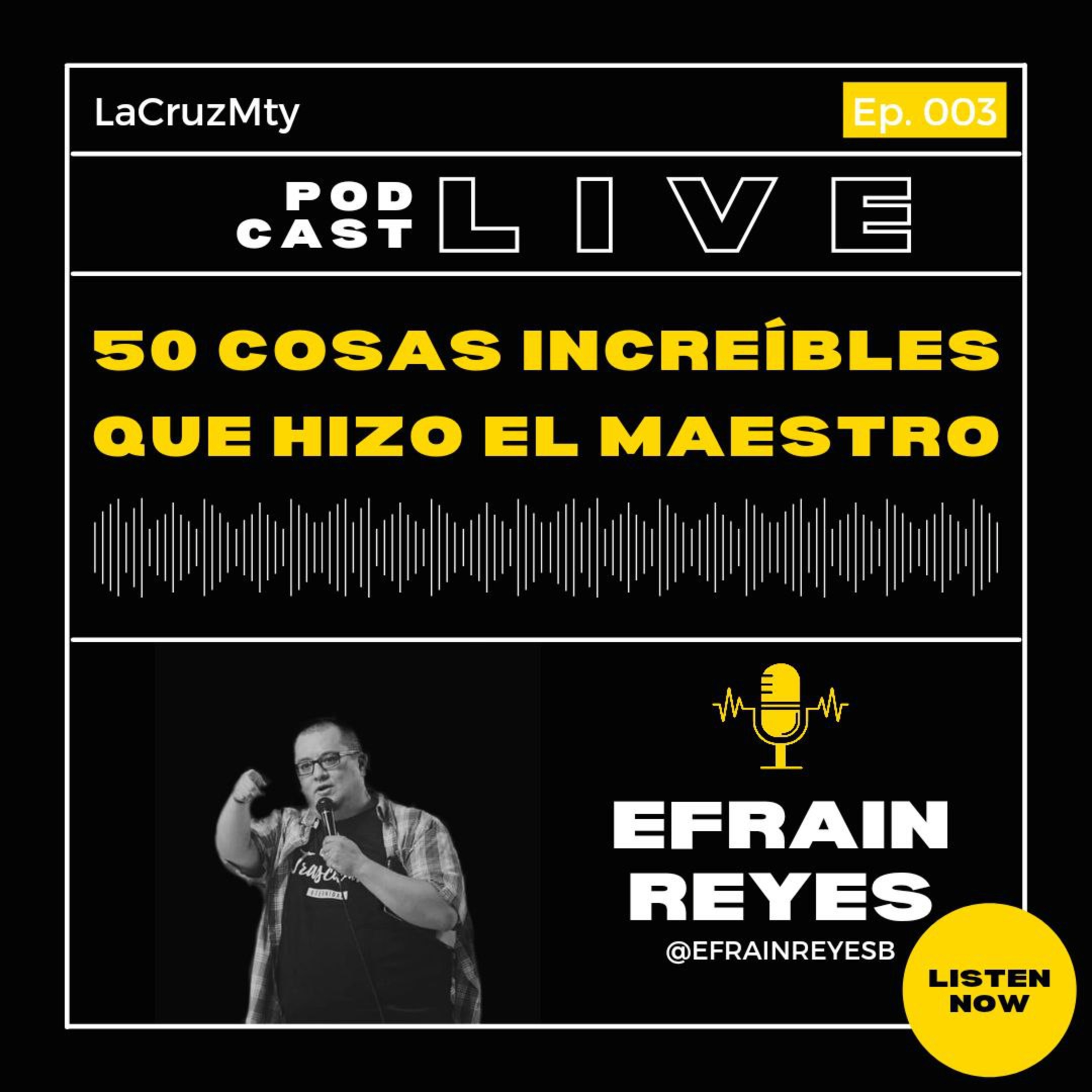 50 Cosas Increíbles que hizo el Maestro by Efra Reyes