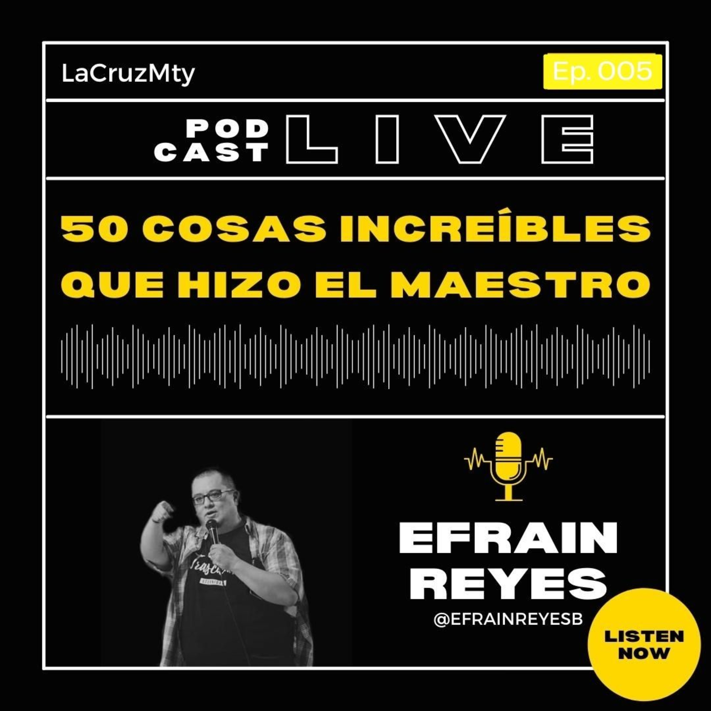 50 Cosas Increíbles que hizo el Maestro by Efra Reyes