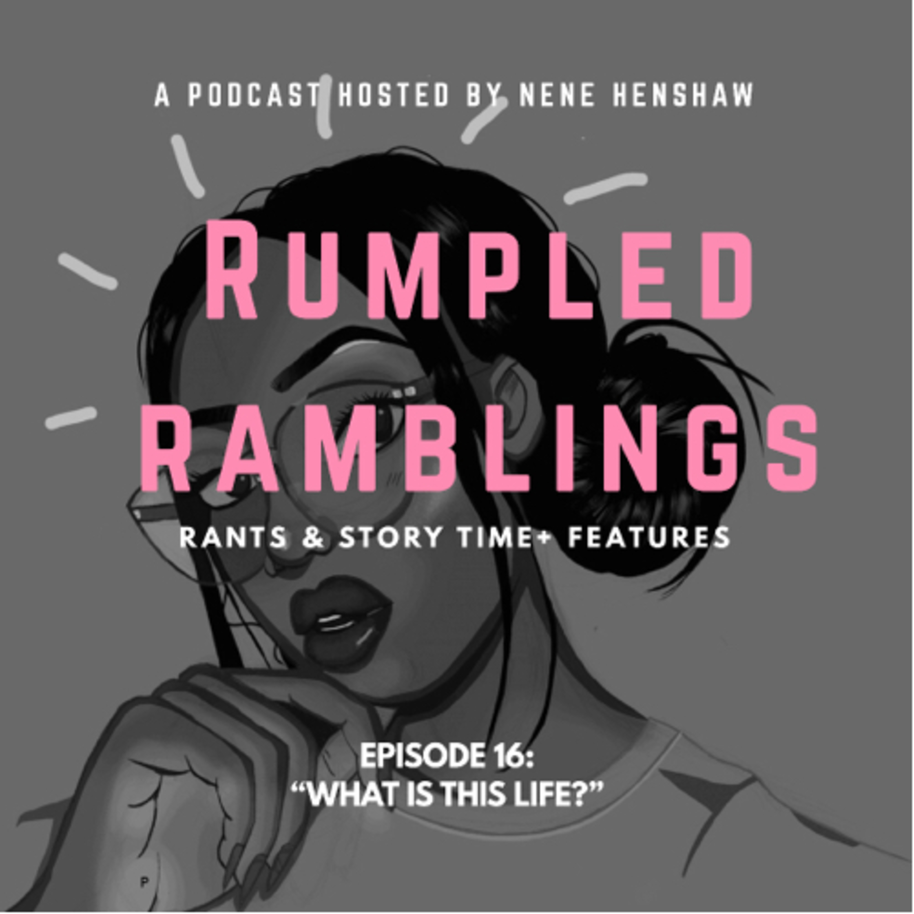 What is this life? episode artwork