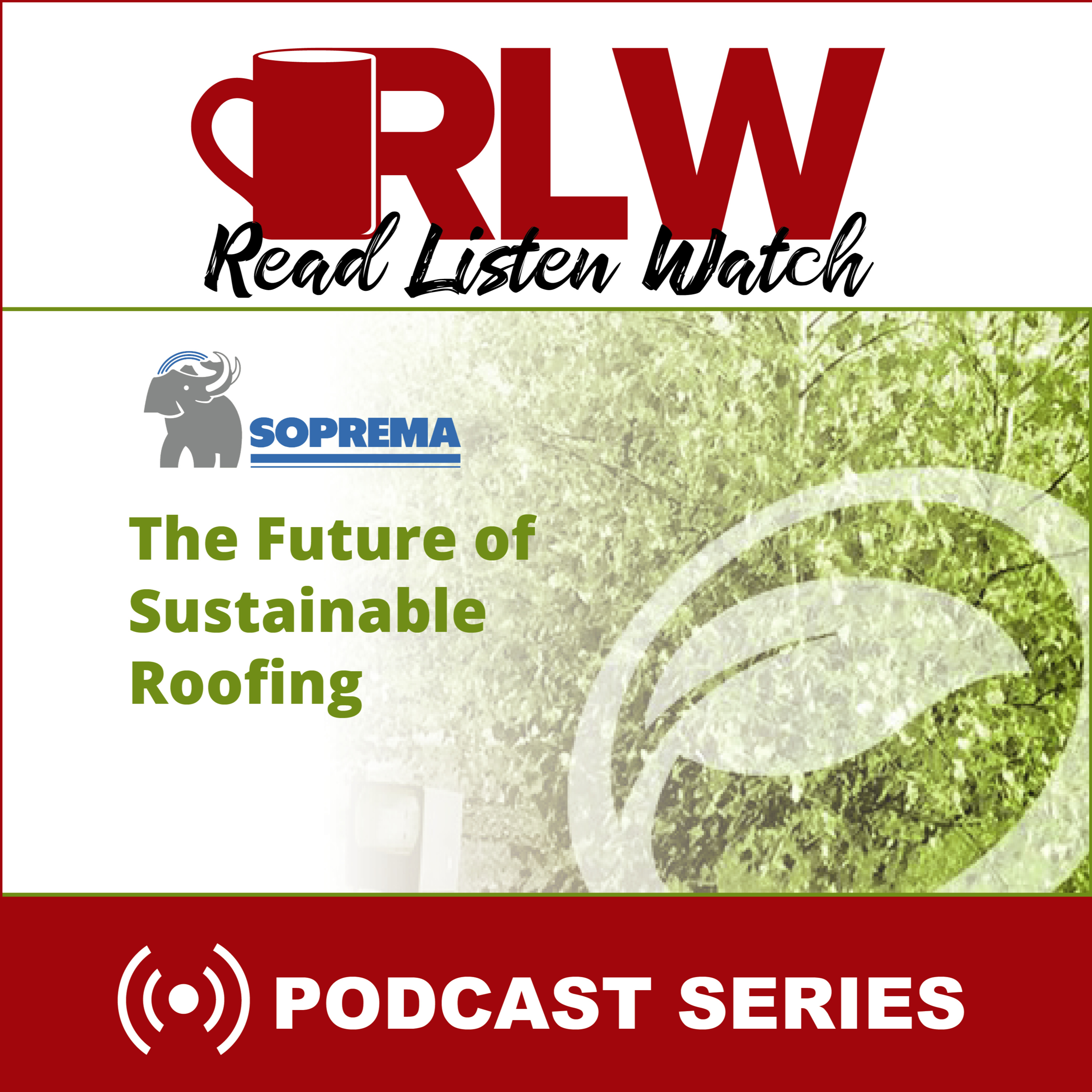 The Future of Sustainability and Roofing with Soprema episode artwork