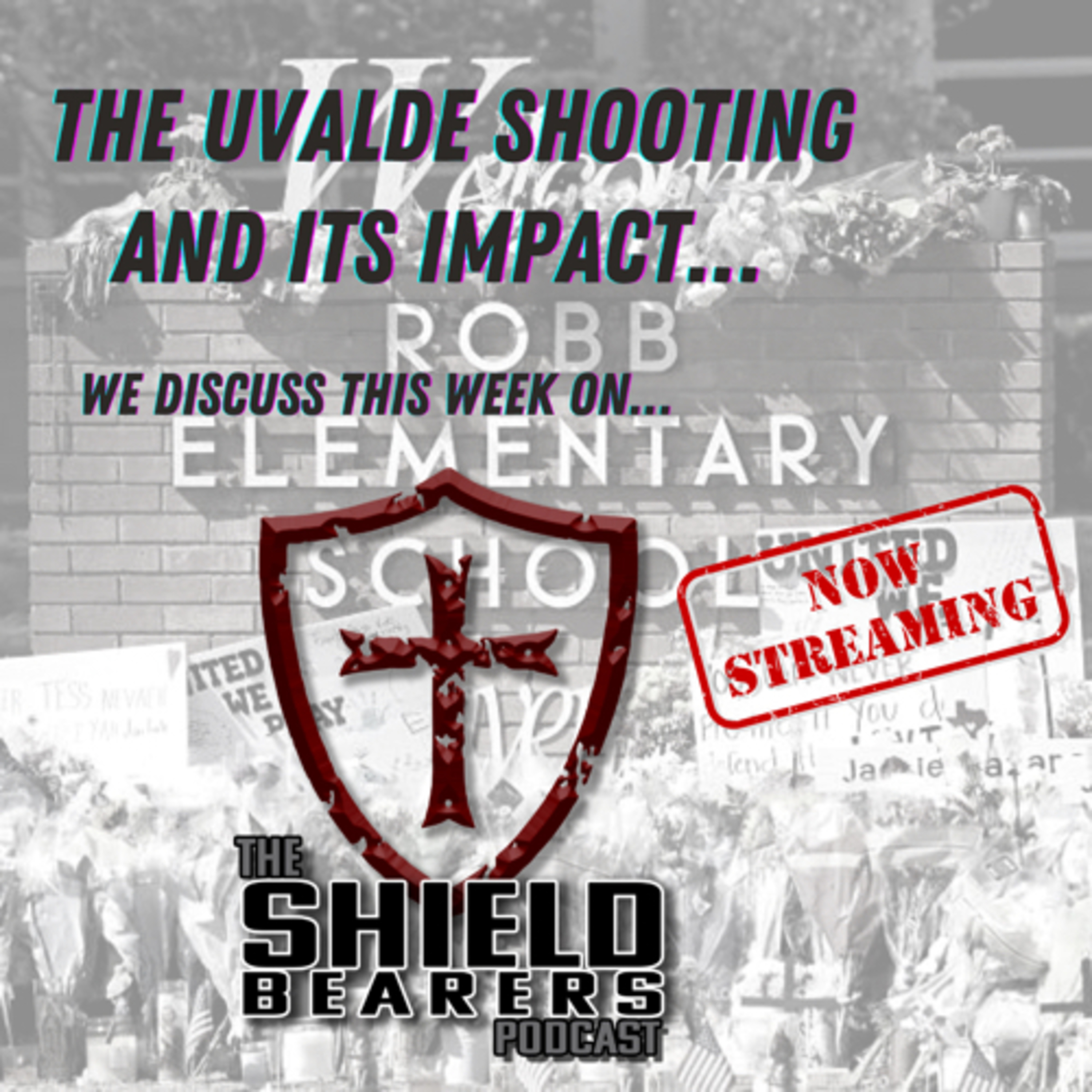 The Shield Bearers Podcast