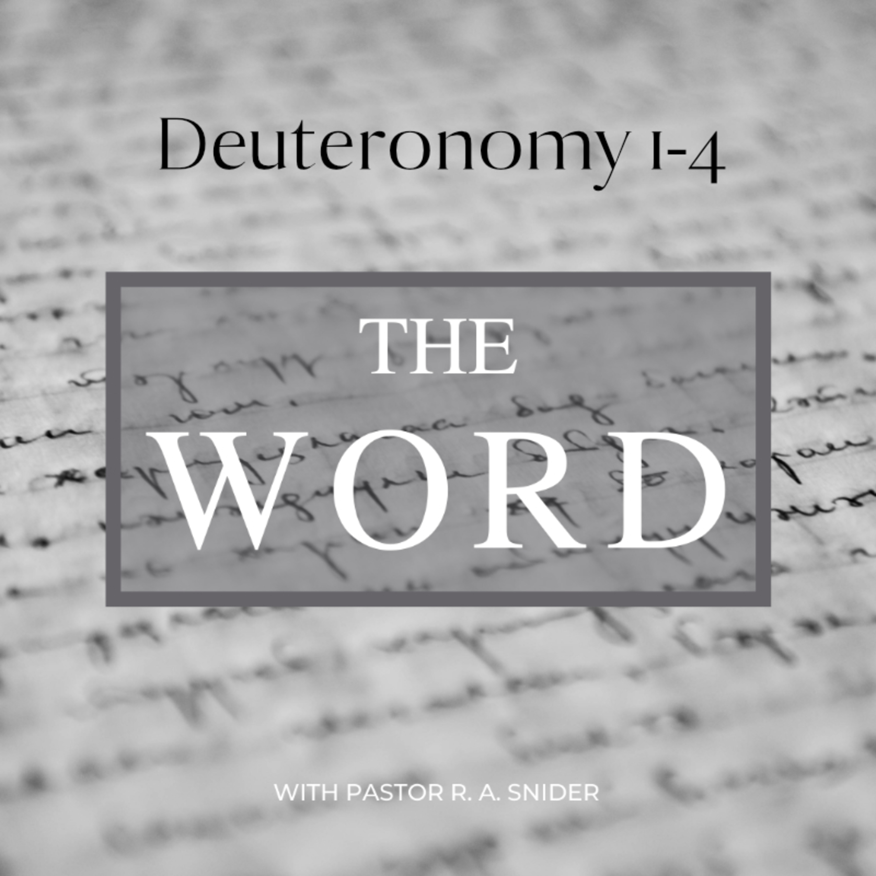 Deuteronomy 1-4 episode artwork