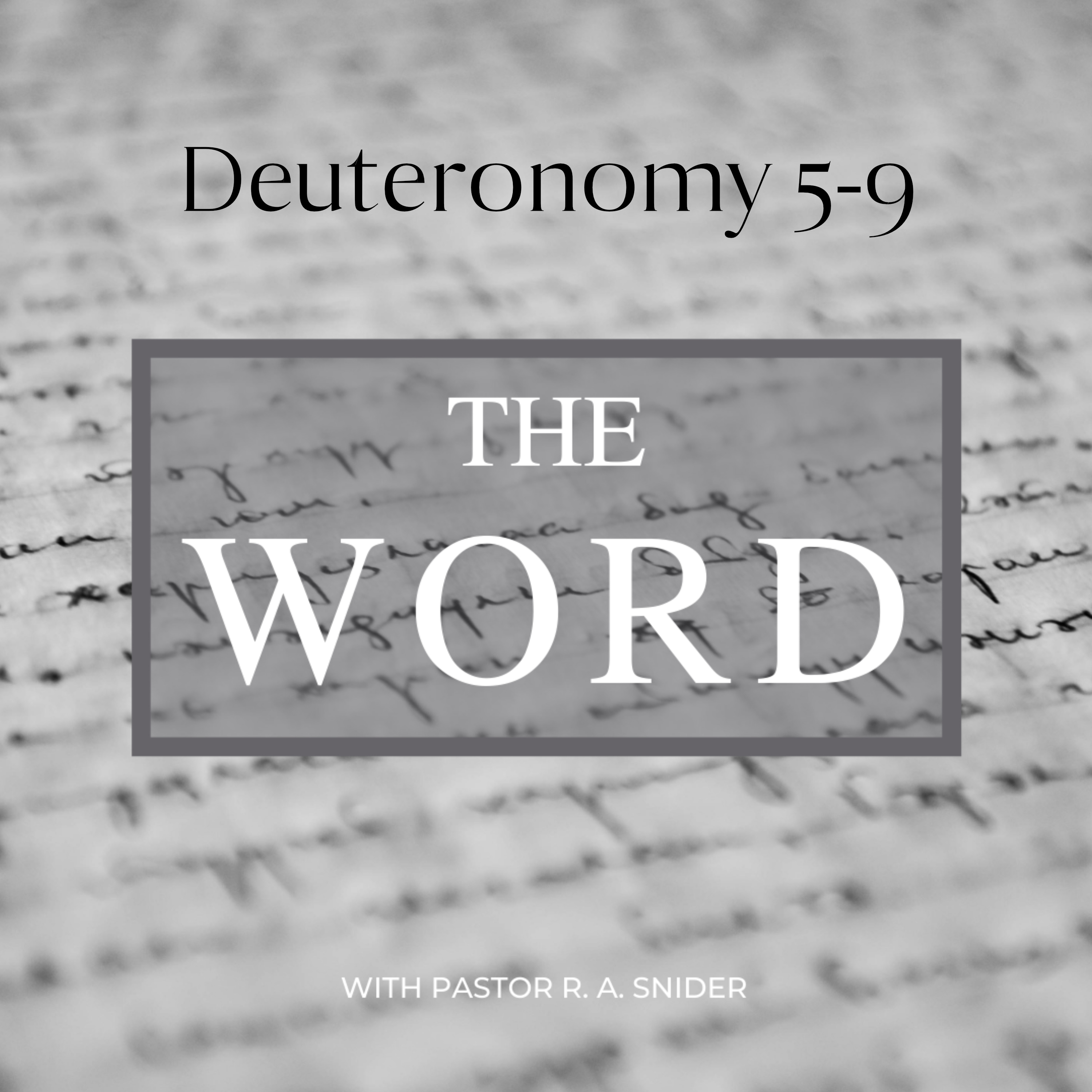 Deuteronomy 5-9 episode artwork