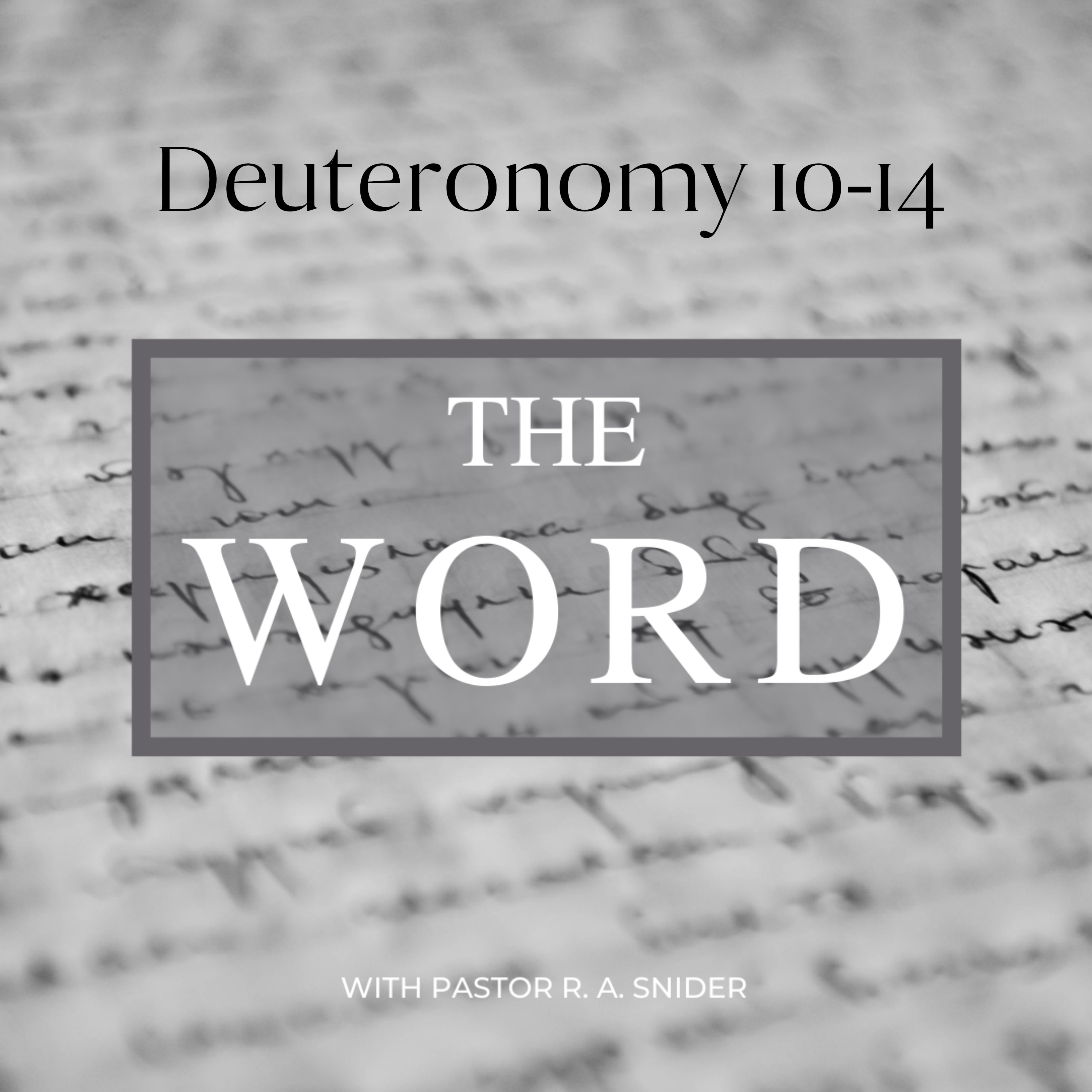 Deuteronomy 10-14 episode artwork