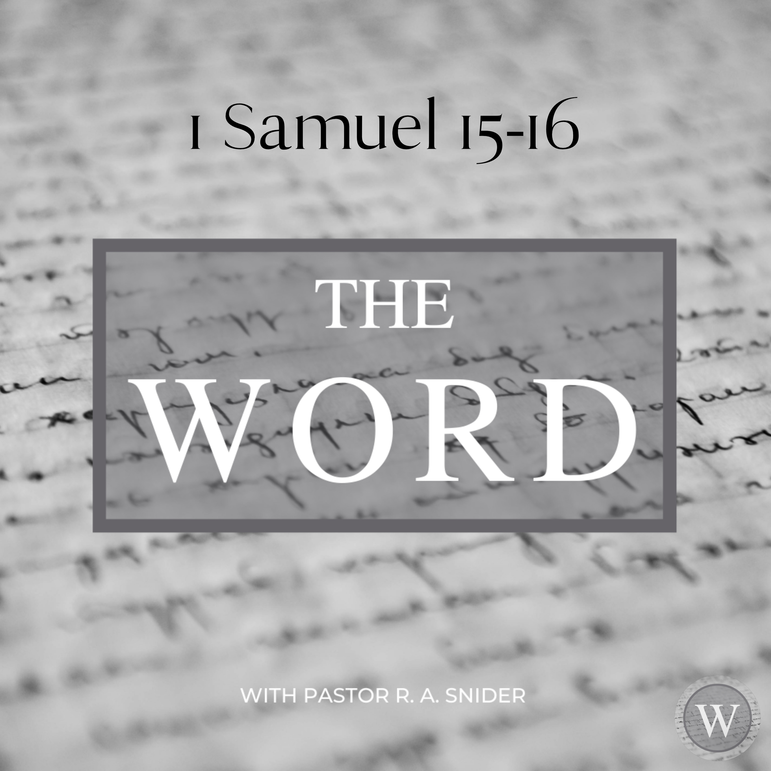 1 Samuel 15-16 episode artwork
